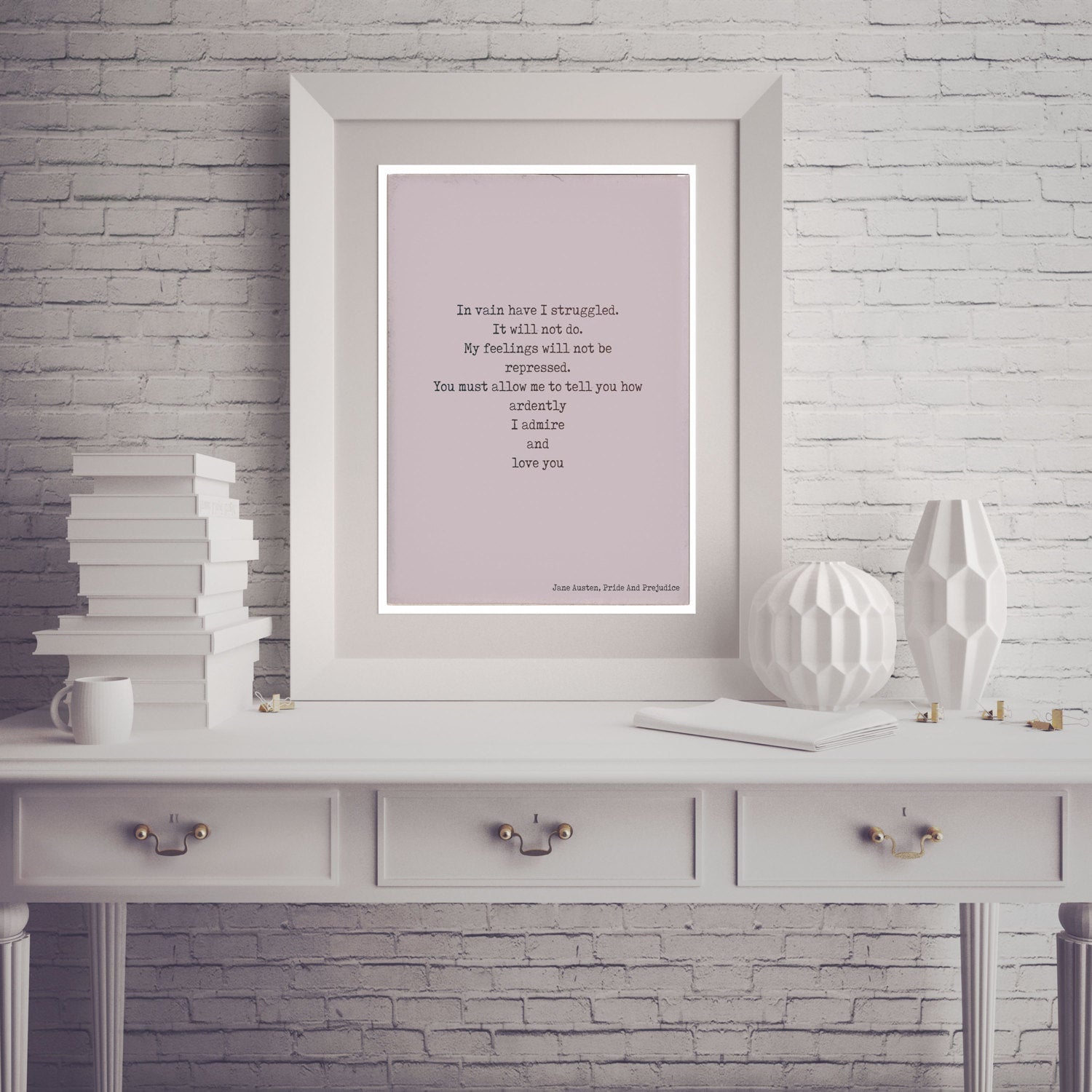 Pride and Prejudice Print, Love Quote, Jane Austen Quote Art, In vain I have struggled Book Quote Print, Jane Austen Wall Art Unframed - BookQuoteDecor