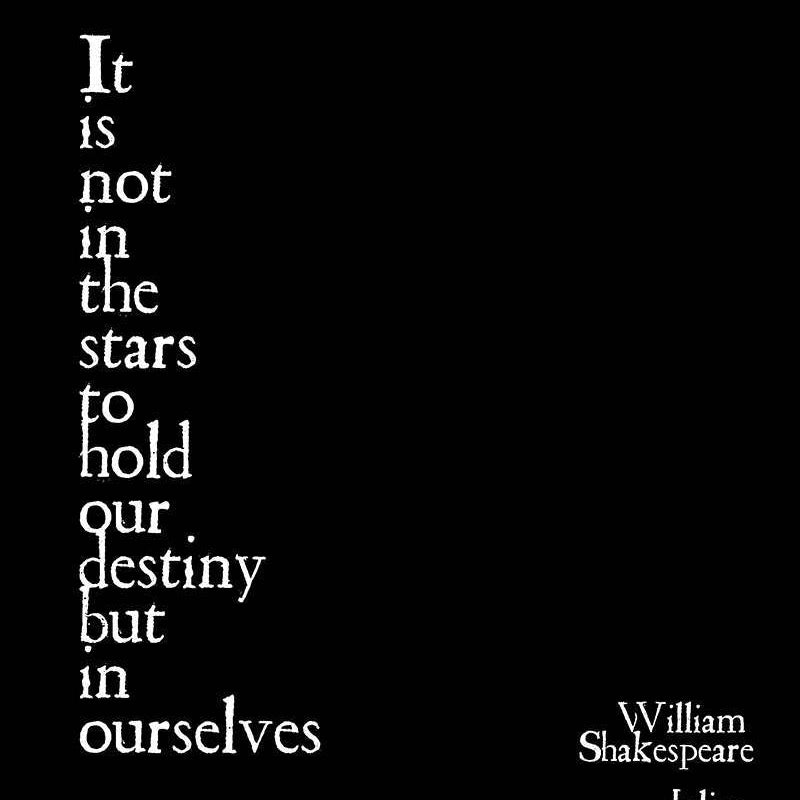 Shakespeare Print, Inspirational Quotes, Bookworm Art Print, William Shakespeare, Destiny Not in the Stars, Julius Caesar, Unframed Print - BookQuoteDecor