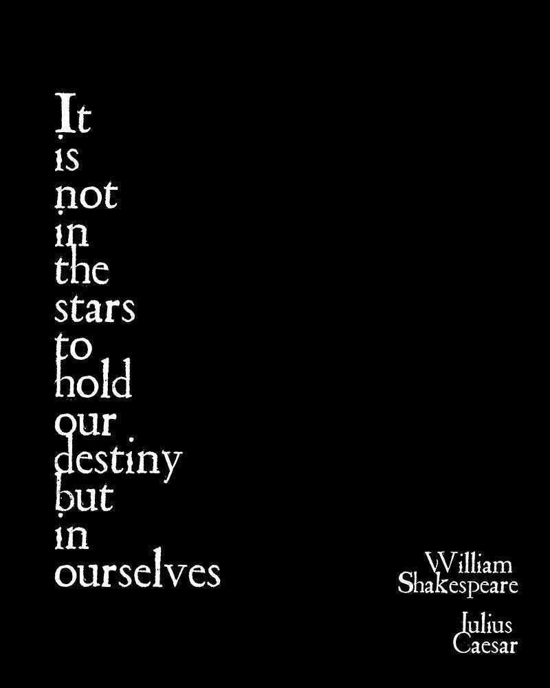 Shakespeare Print, Inspirational Quotes, Bookworm Art Print, William Shakespeare, Destiny Not in the Stars, Julius Caesar, Unframed Print - BookQuoteDecor