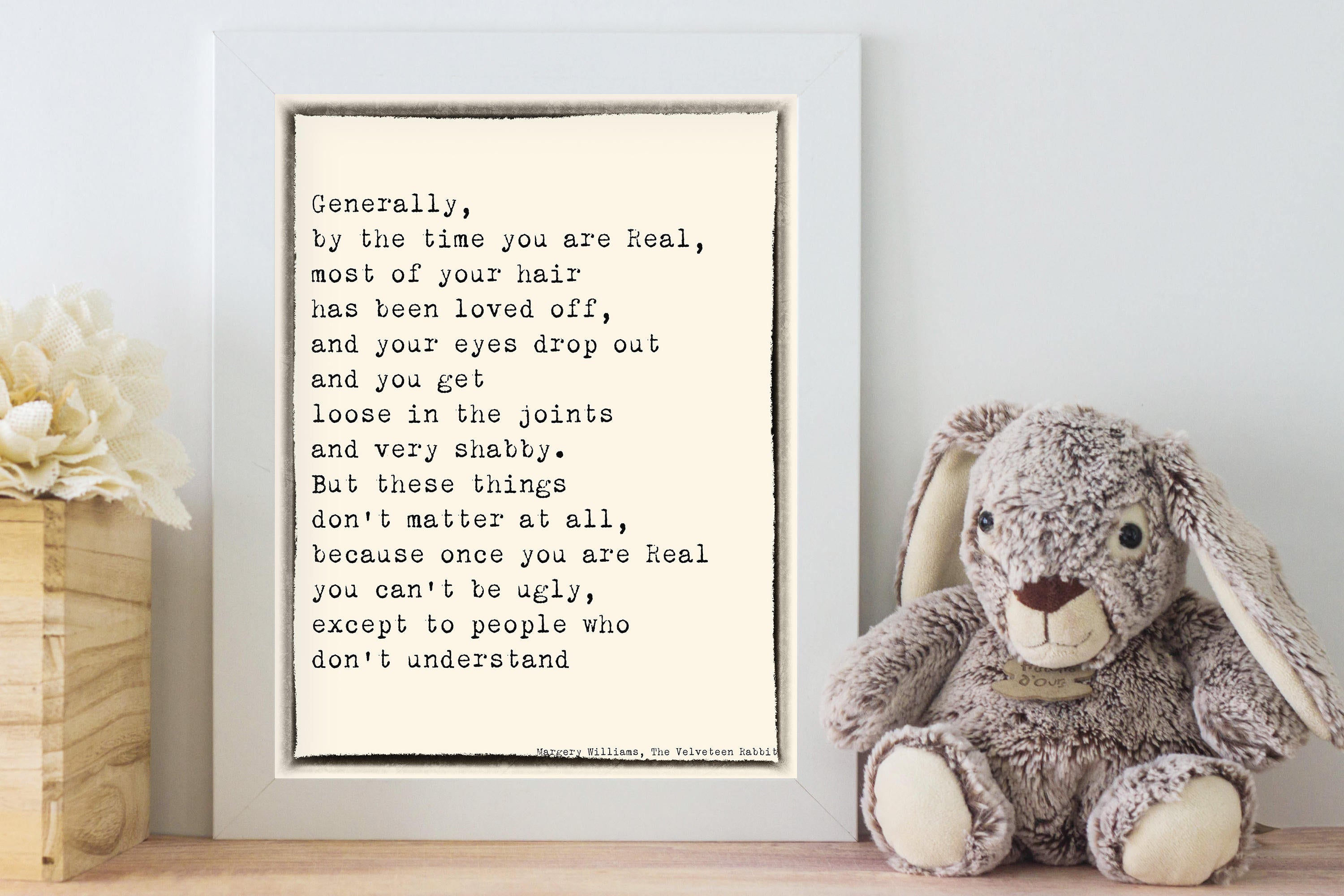 By the Time You Are Real Velveteen Rabbit Quote Print, Margery Williams Wall Art for  Nursery or Kids Room Decor