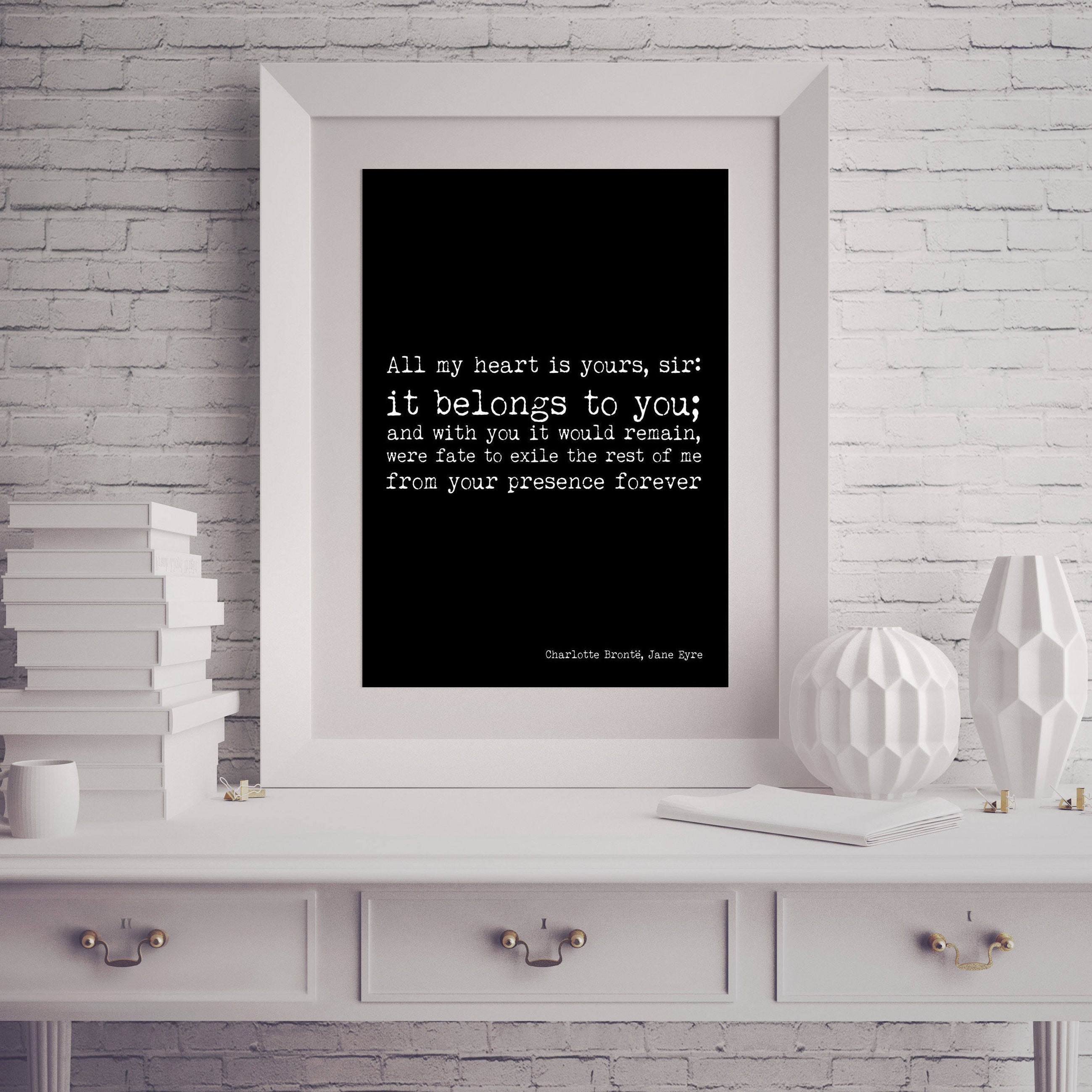 Jane Eyre All My Heart Is Yours Print - BookQuoteDecor