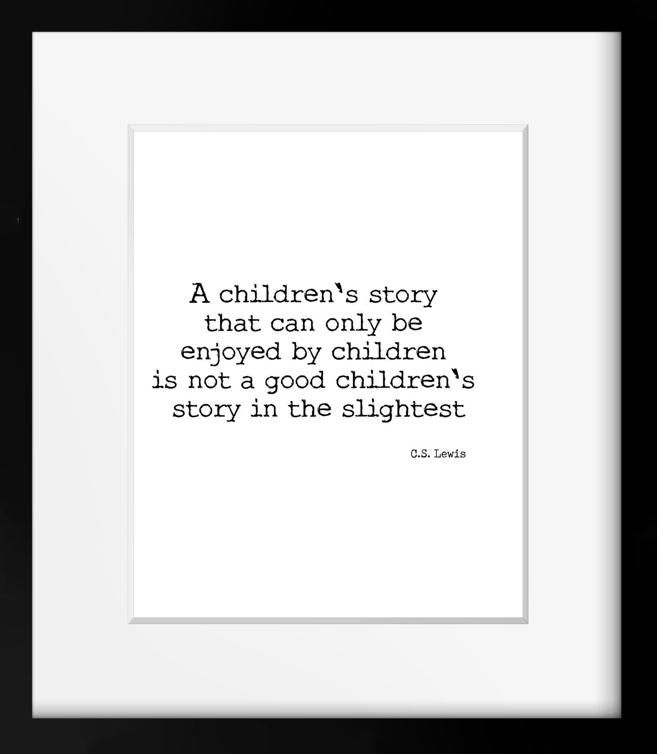CS Lewis Quote Print, A Childrens Story - BookQuoteDecor