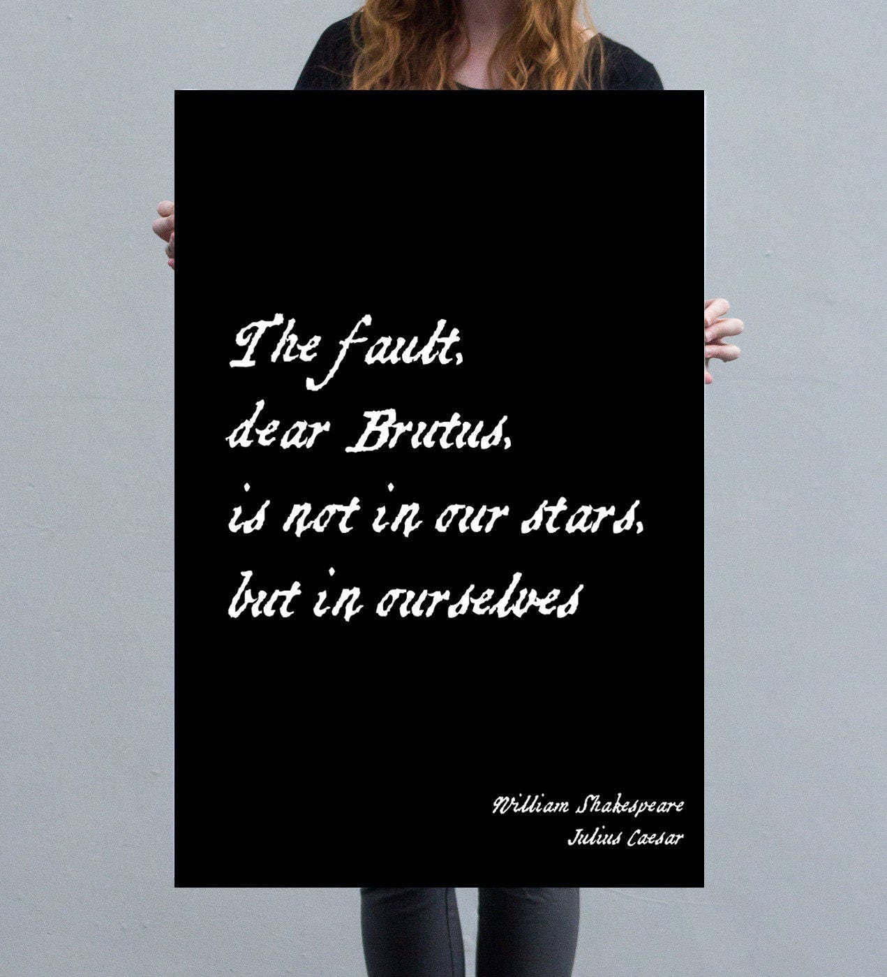 Julius Caesar Shakespeare Quote, The Fault Is Not In Our Stars