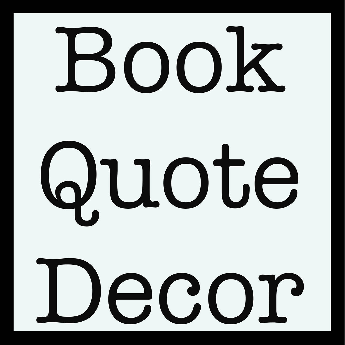 Extra Large Wall Art Book Quote Decor - BookQuoteDecor