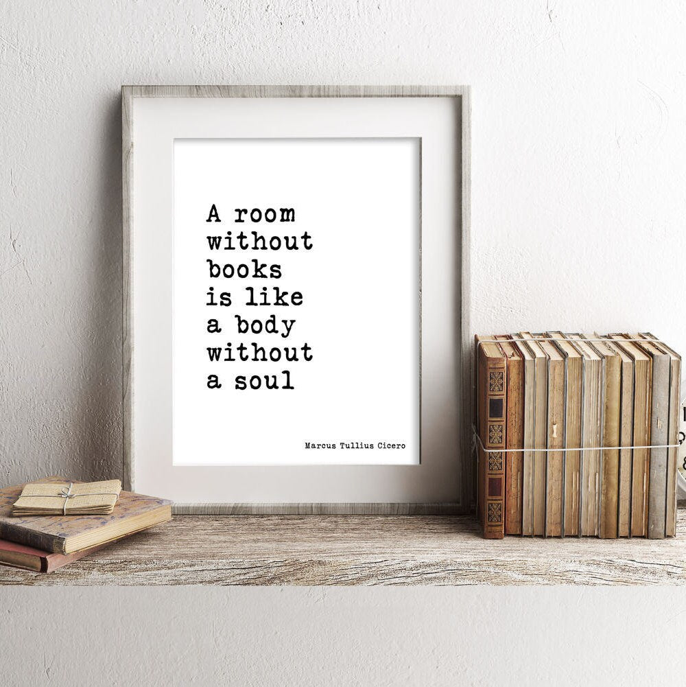 A Room Without Books Marcus Tullius Cicero Art Print in Black and White, unframed Library Wall Decor