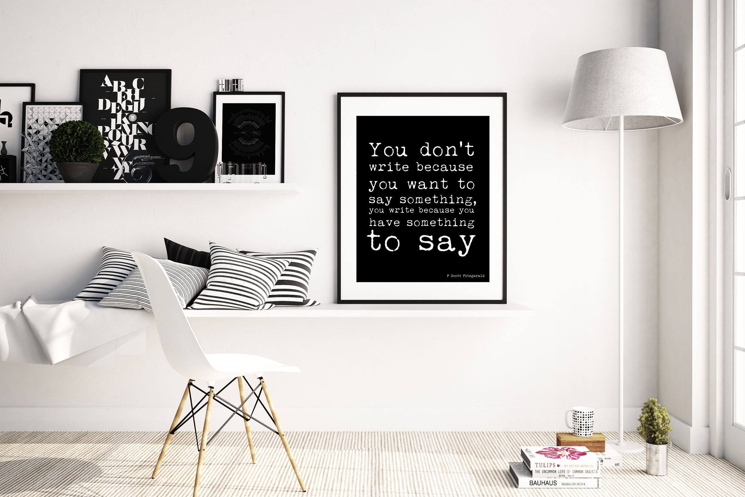 F Scott Fitzgerald Writing Quote Print, You Write Because You Have Something To Say
