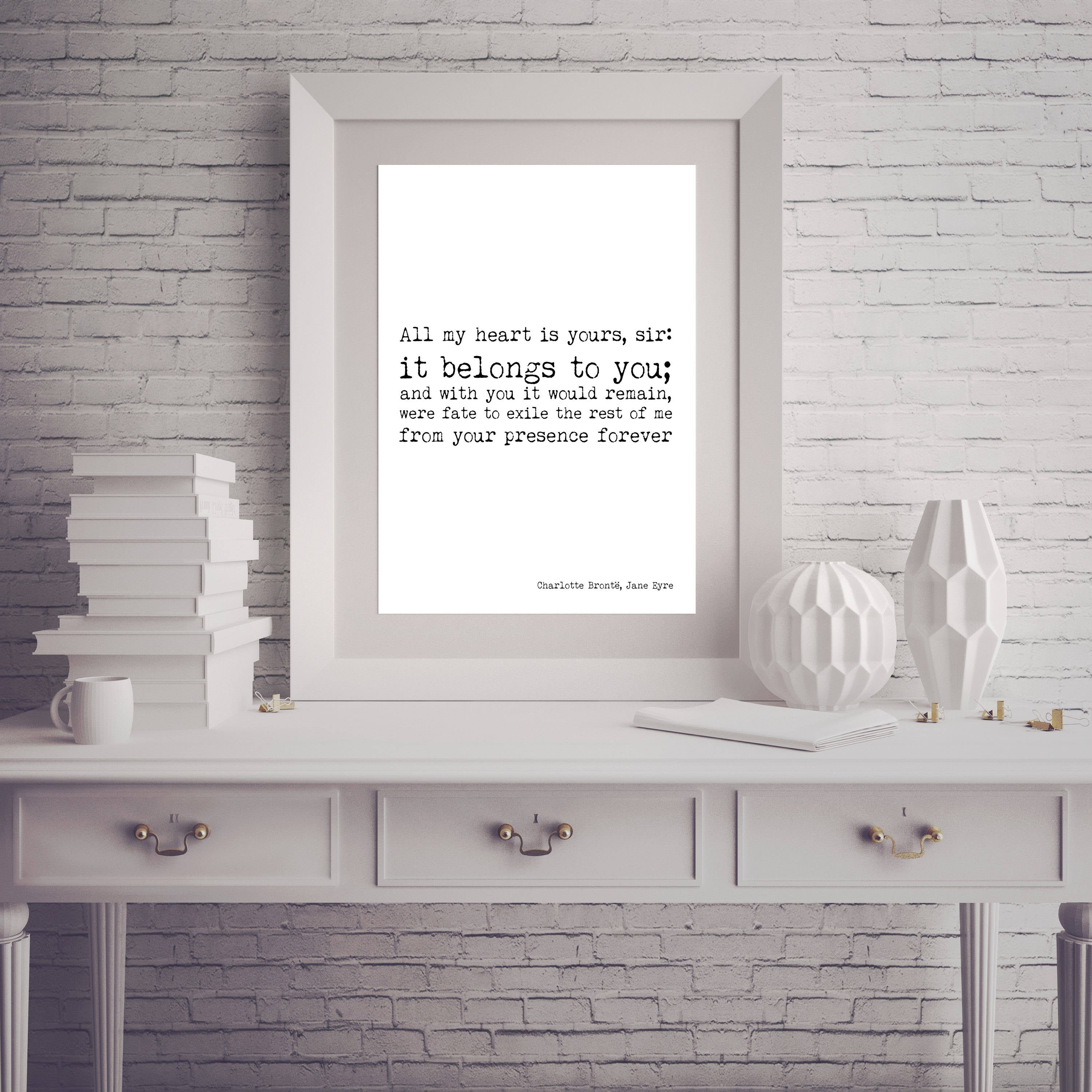 Jane Eyre All My Heart Is Yours Print - BookQuoteDecor