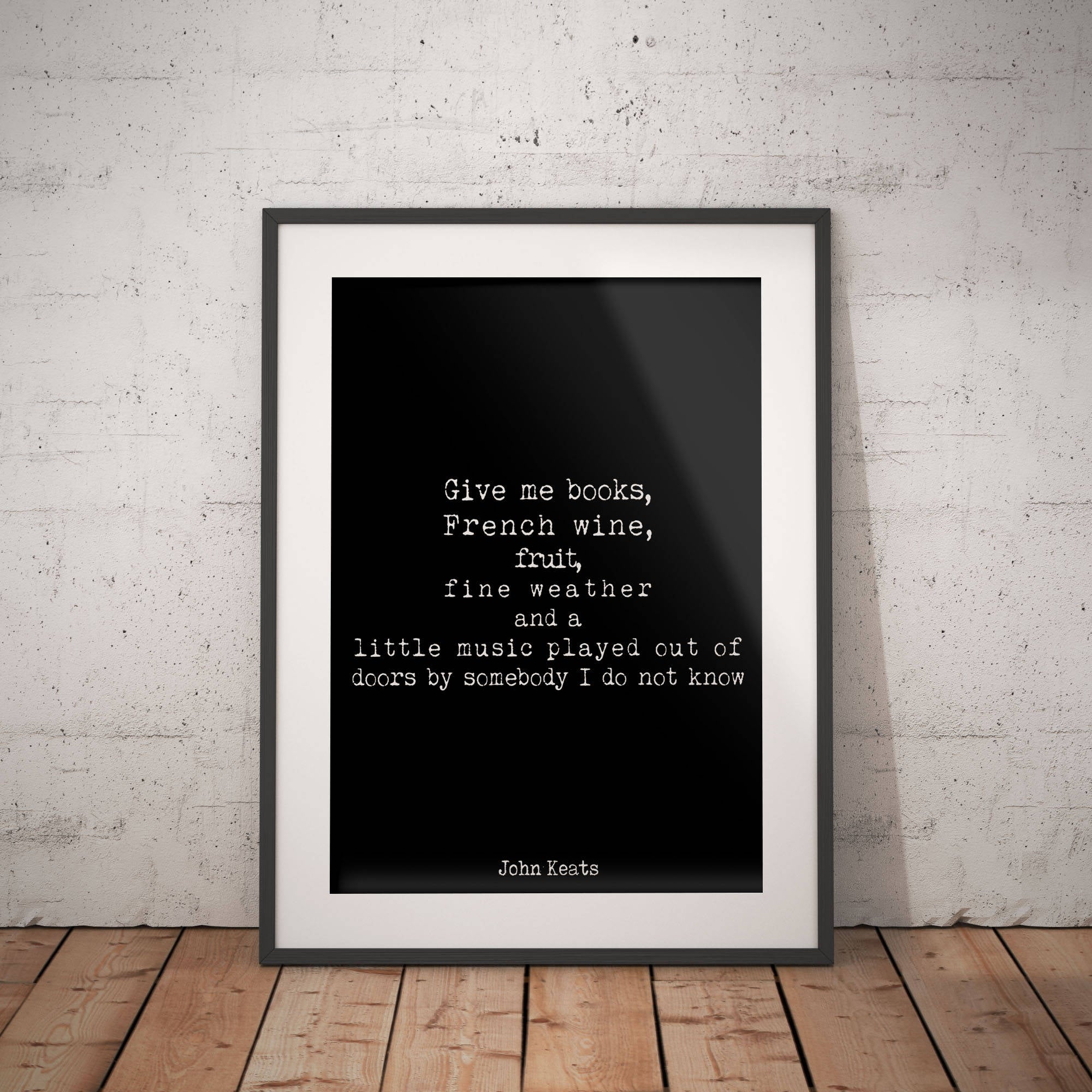 John Keats Give Me Books French Wine Quote Print Literary Poster In Black & White, Unframed Wall Art Prints for Kitchen or Dining Room Decor