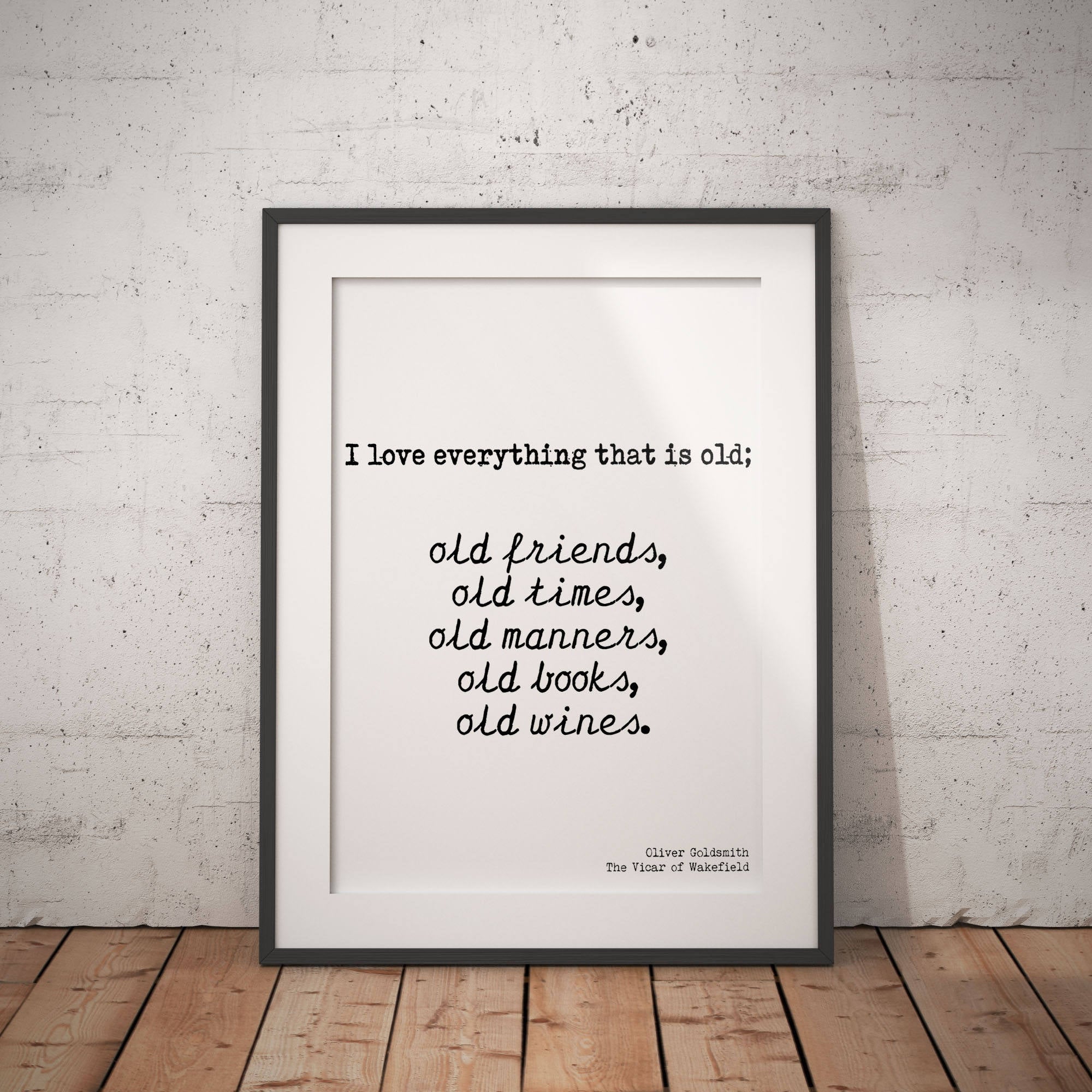 Oliver Goldsmith Quote Print About Wine, Books & Friends, Unframed Poster Print In Black And White, Quote Poster About Old Friends Gift - BookQuoteDecor
