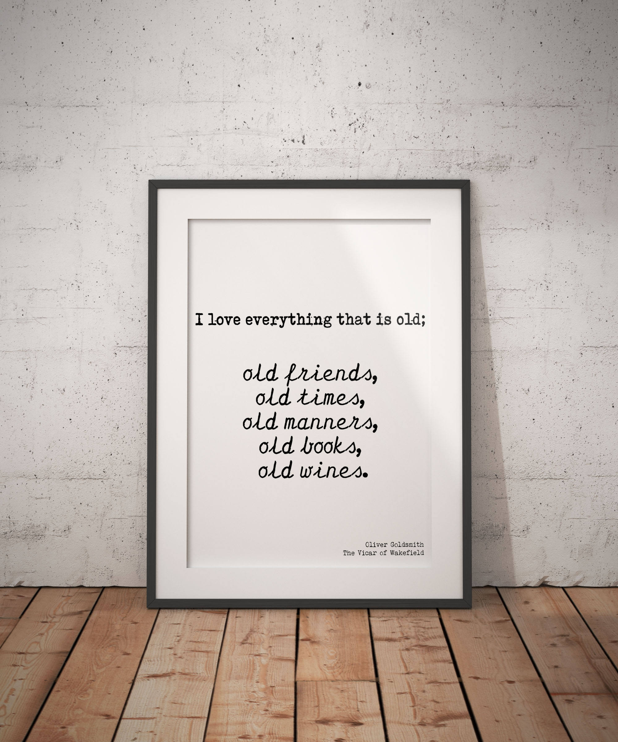 Oliver Goldsmith Quote Print About Wine, Books & Friends, Unframed Poster Print In Black And White, Quote Poster About Old Friends Gift - BookQuoteDecor