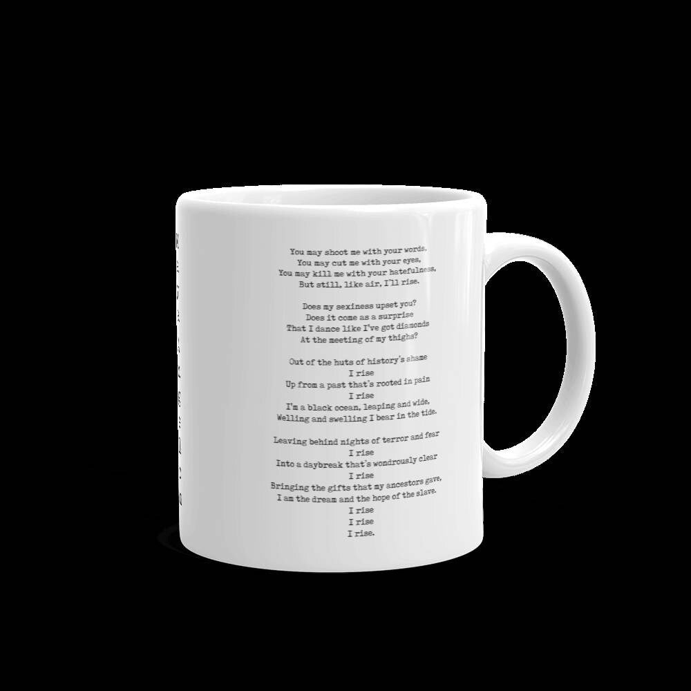 Coffee Mug, Still I Rise Mug