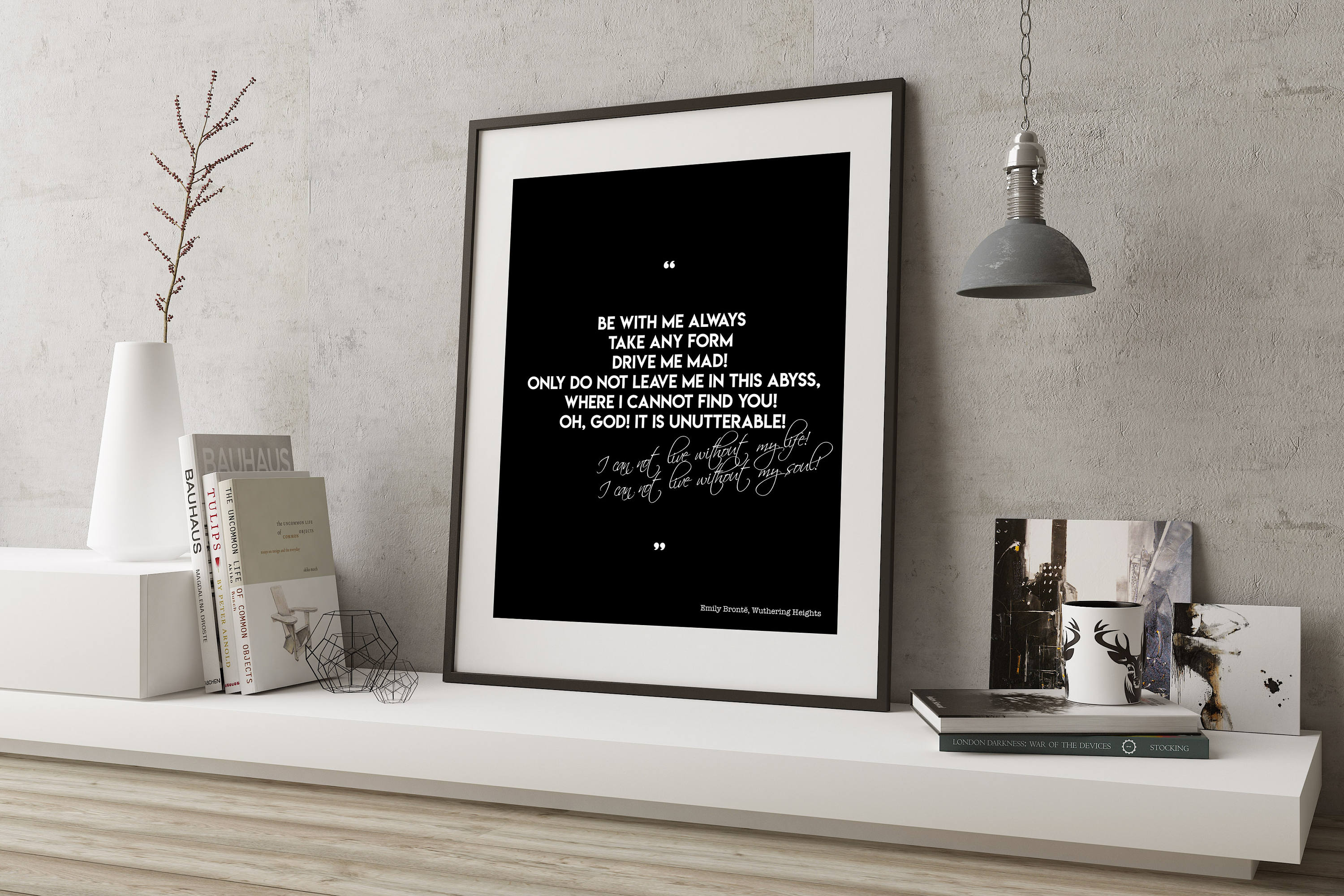 Bronte Be With Me Always Wuthering Heights Quote Print Black & White Emily Bronte Wall Art Prints for Bedroom or Living Room Decor