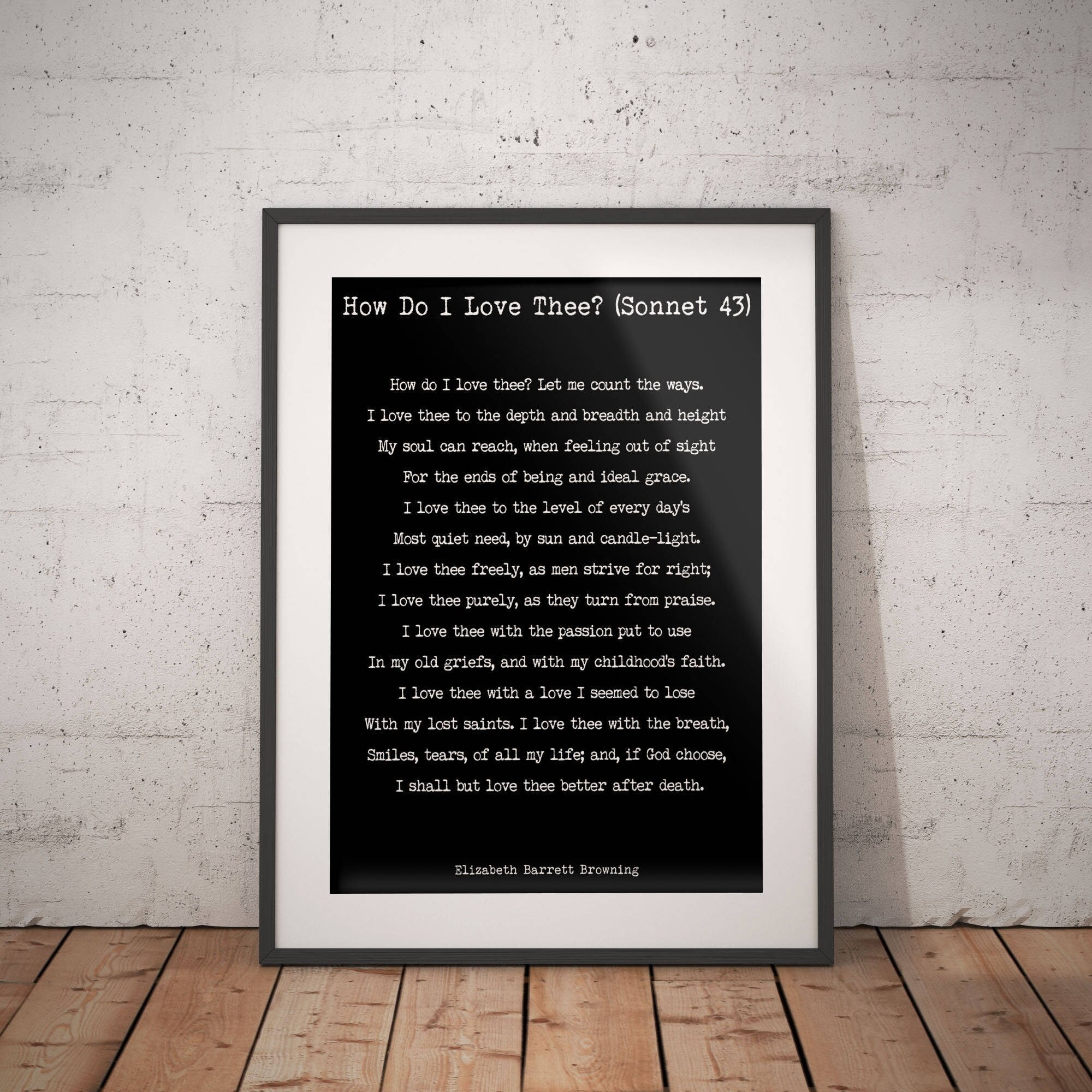 Elizabeth Barrett Browning, How Do I Love Thee unframed Wall Art Print