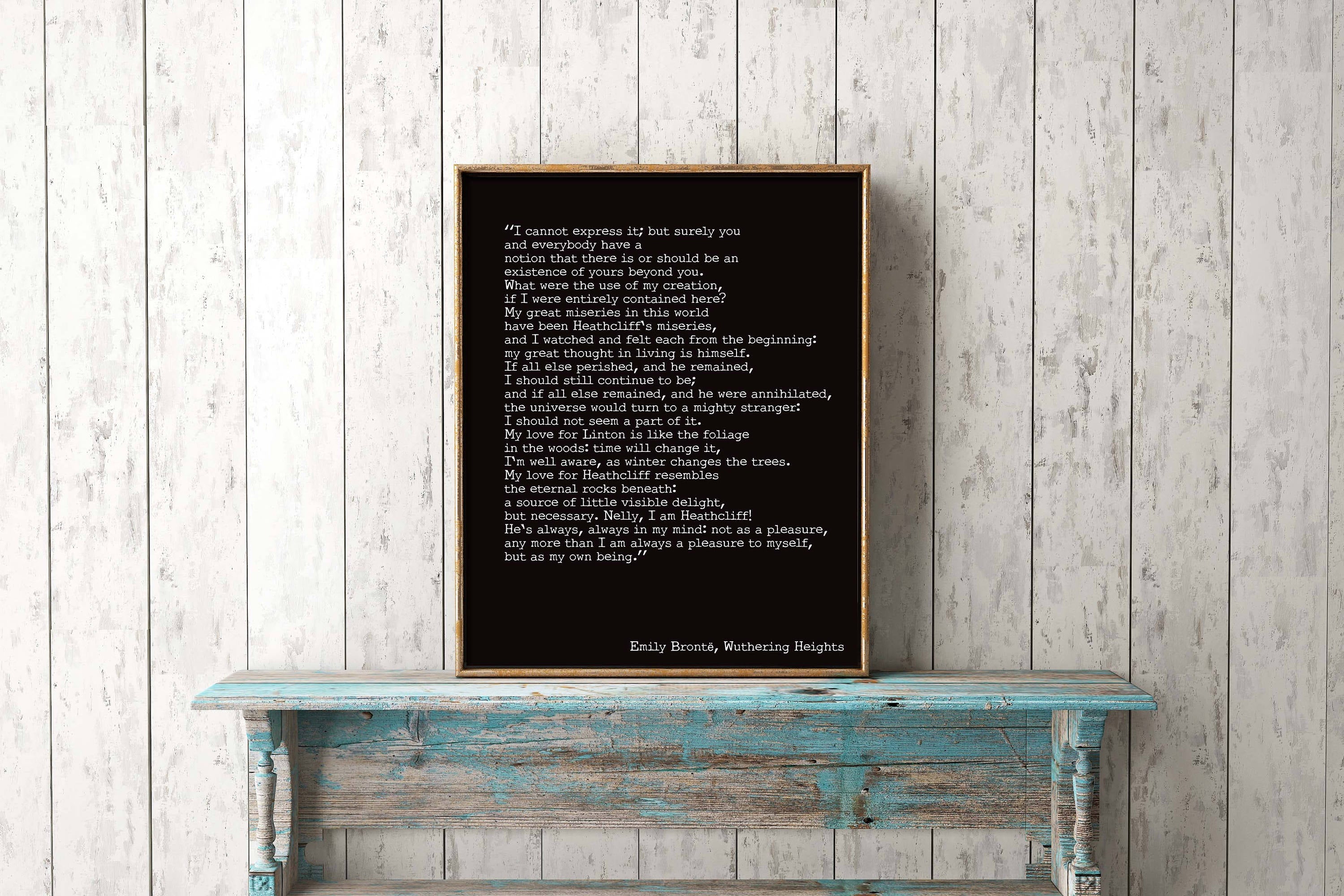 Wuthering Heights Print, Emily Bronte Living Room Decor, Romantic Book Quote Typography Wall Decor, My Love for Heathcliff Unframed Print - BookQuoteDecor