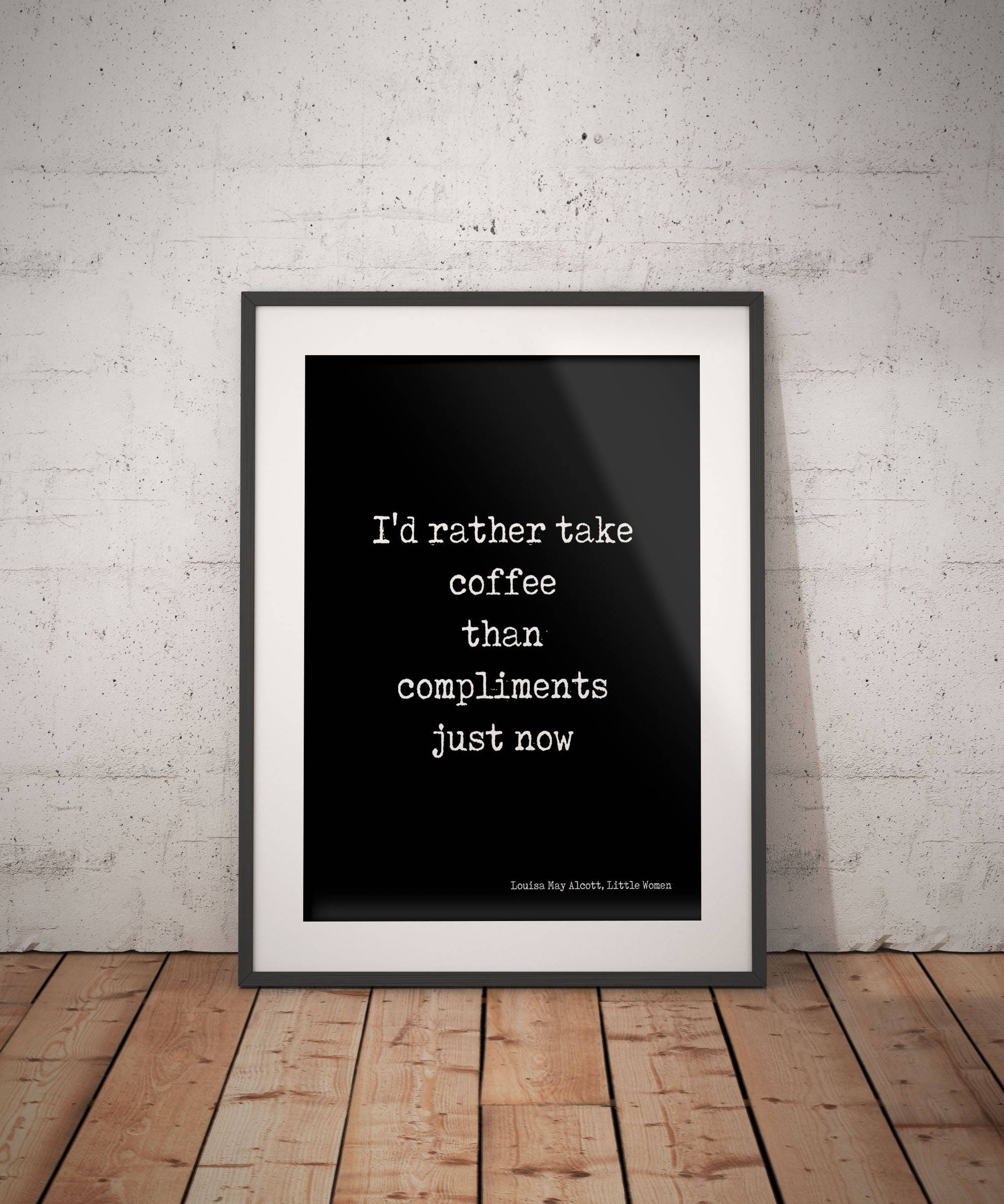 Little Women COFFEE Quote Wall Art Print, Coffee Decor for Kitchen LM Alcott Print