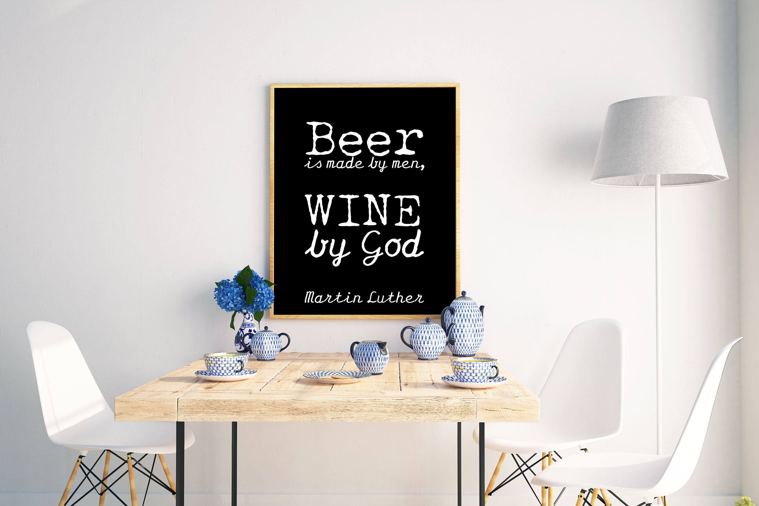 Martin Luther quote print for wine decor, beer is made by man wine by God quote poster print in black & white Unframed
