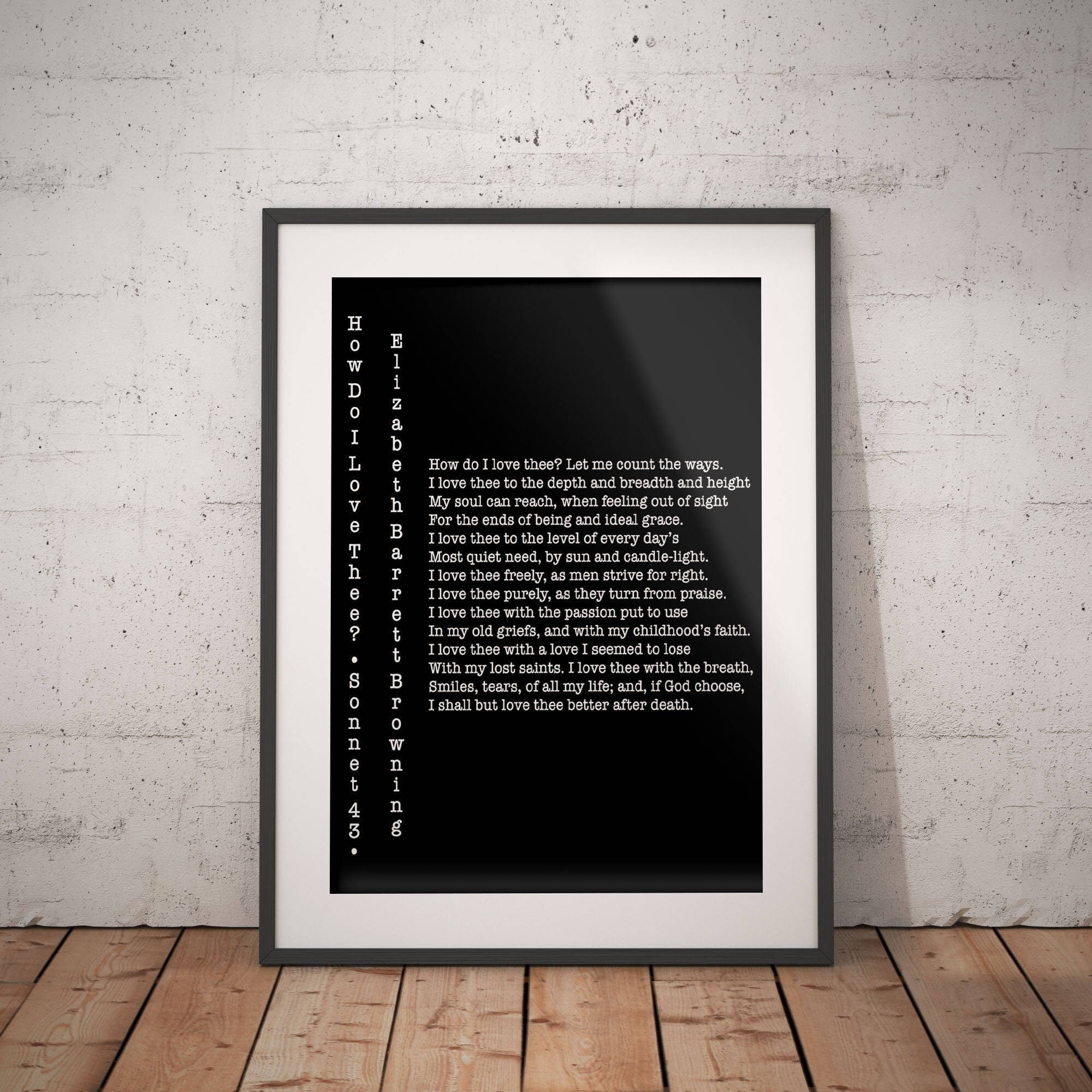 How Do I Love Thee Elizabeth Barrett Browning Unframed Wall Art Prints in Black & White, Sonnets from the Portuguese 43