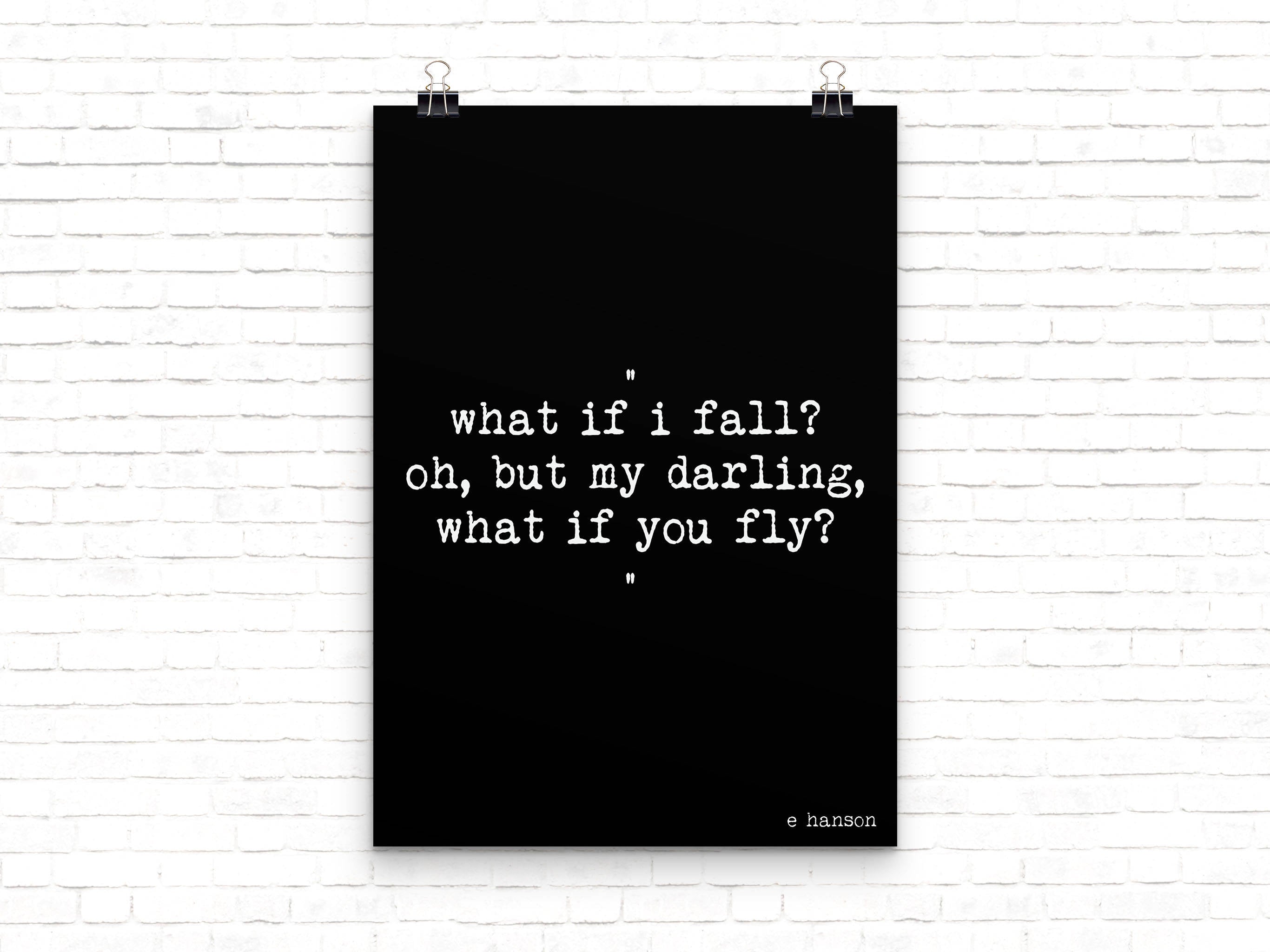 What if I fall? Oh but my darling, What if you fly? Art for Nursery Decor in Black & White