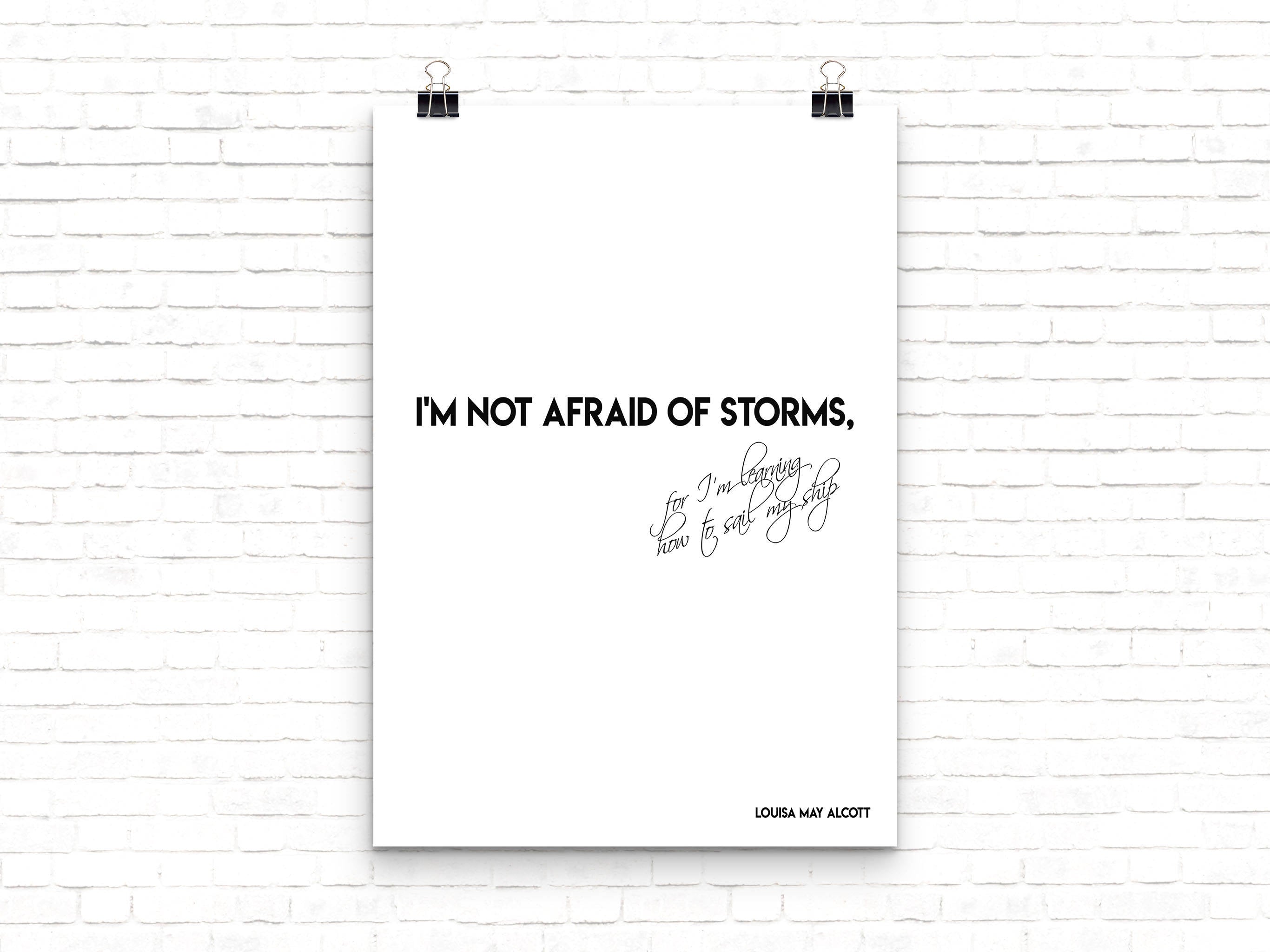 Louisa May Alcott I'm not afraid of storms Print - BookQuoteDecor