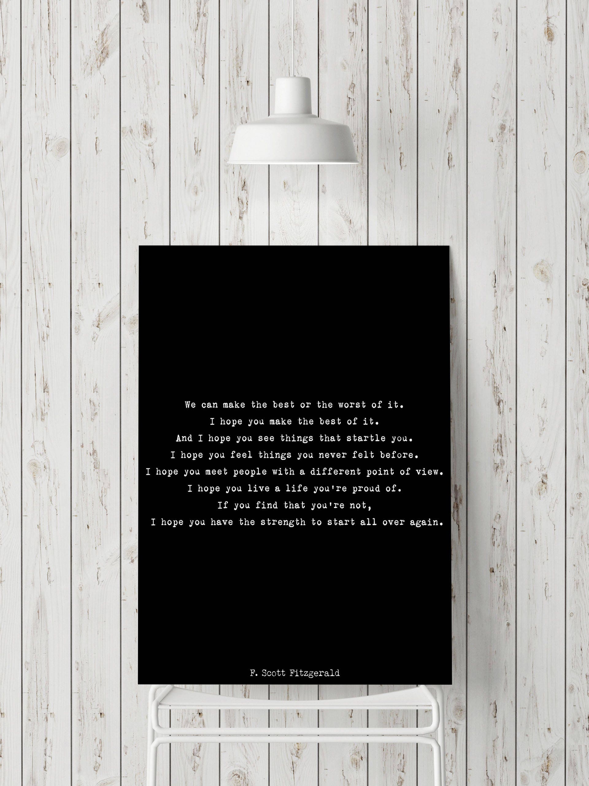 F Scott Fitzgerald Quote Inspirational Print, Make The Best Of It