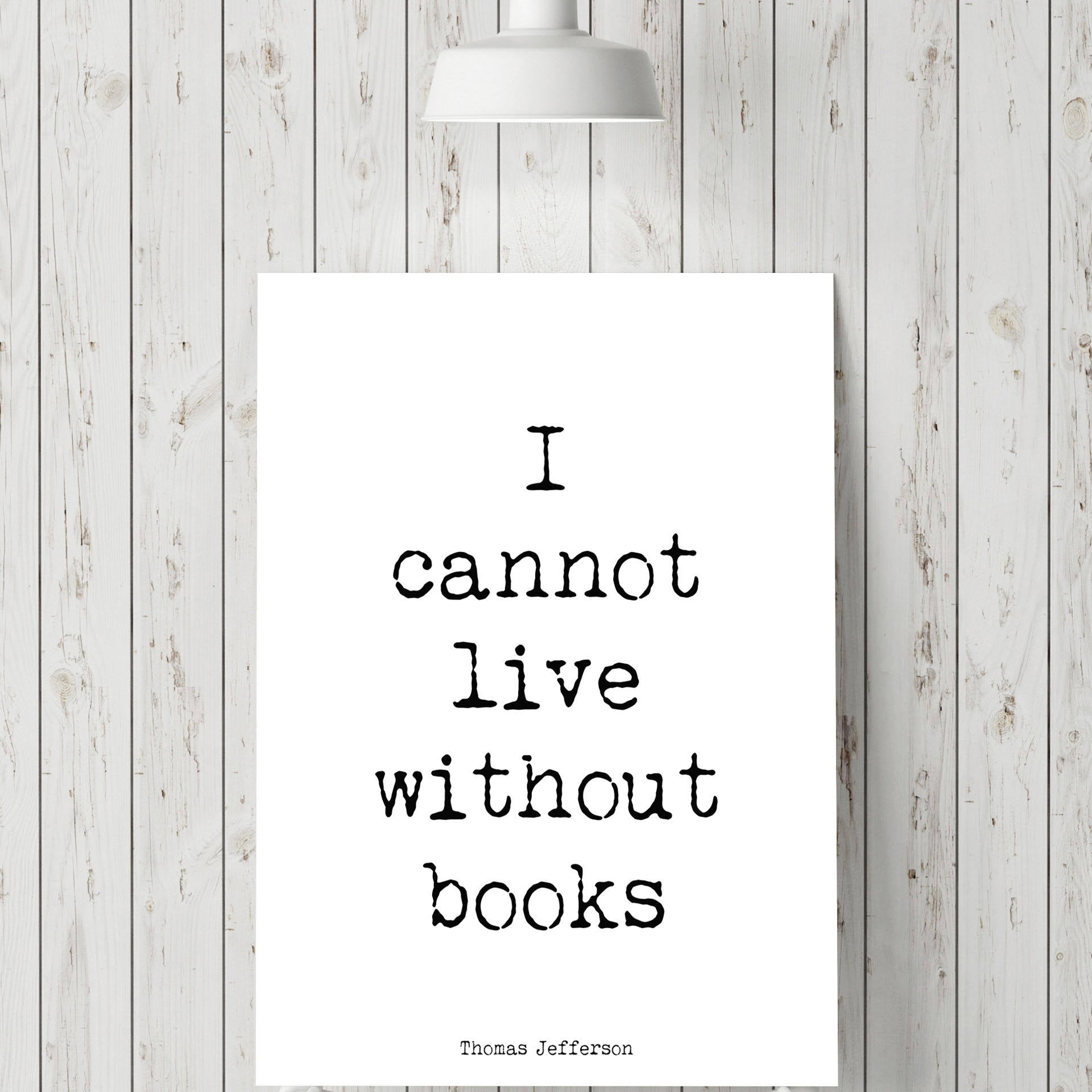 Thomas Jefferson Quote Book Reading Print, unframed black & white art, library decor, read books print, I cannot live without books - BookQuoteDecor