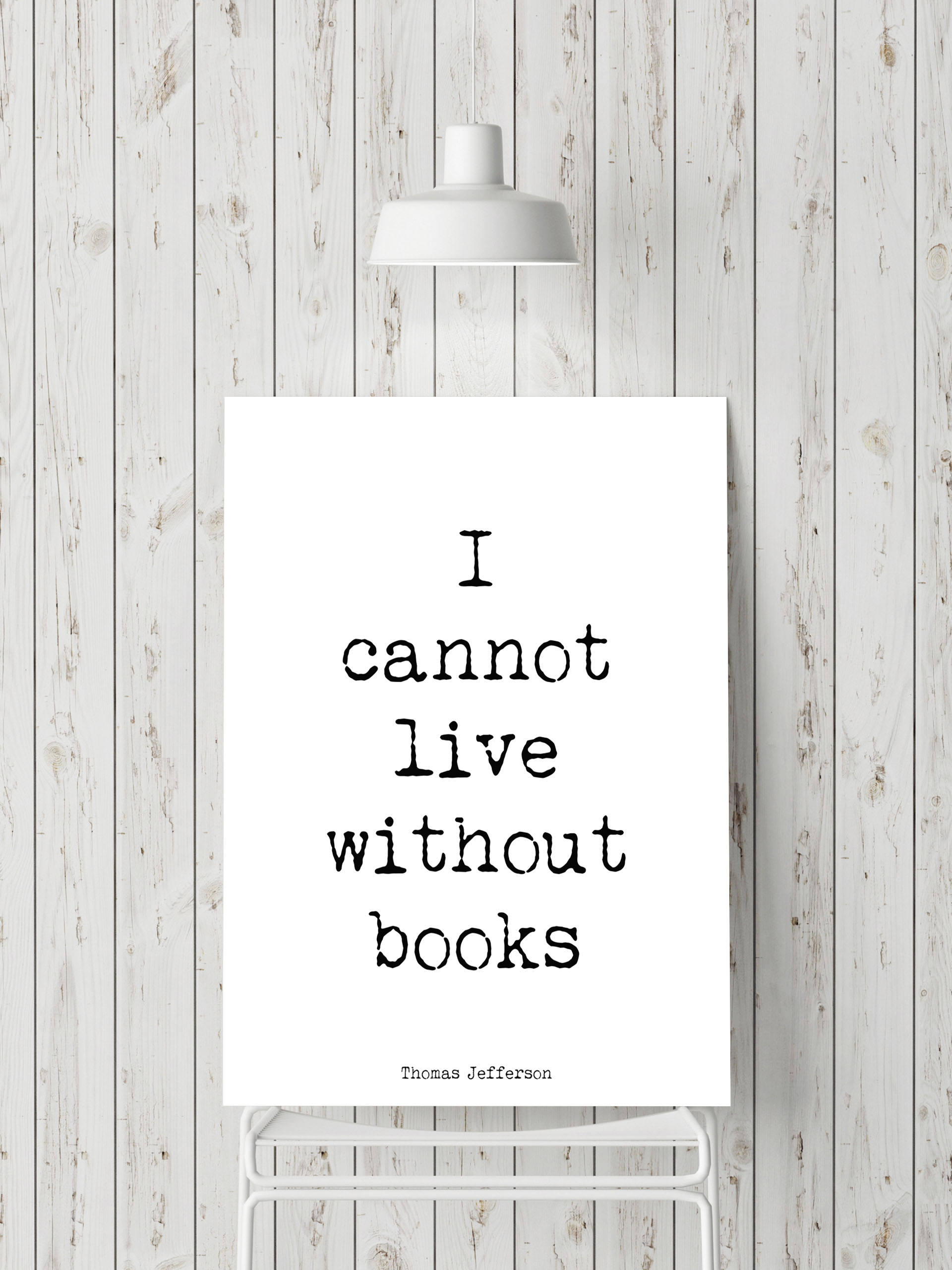 Thomas Jefferson Quote Book Reading Print, unframed black & white art, library decor, read books print, I cannot live without books - BookQuoteDecor