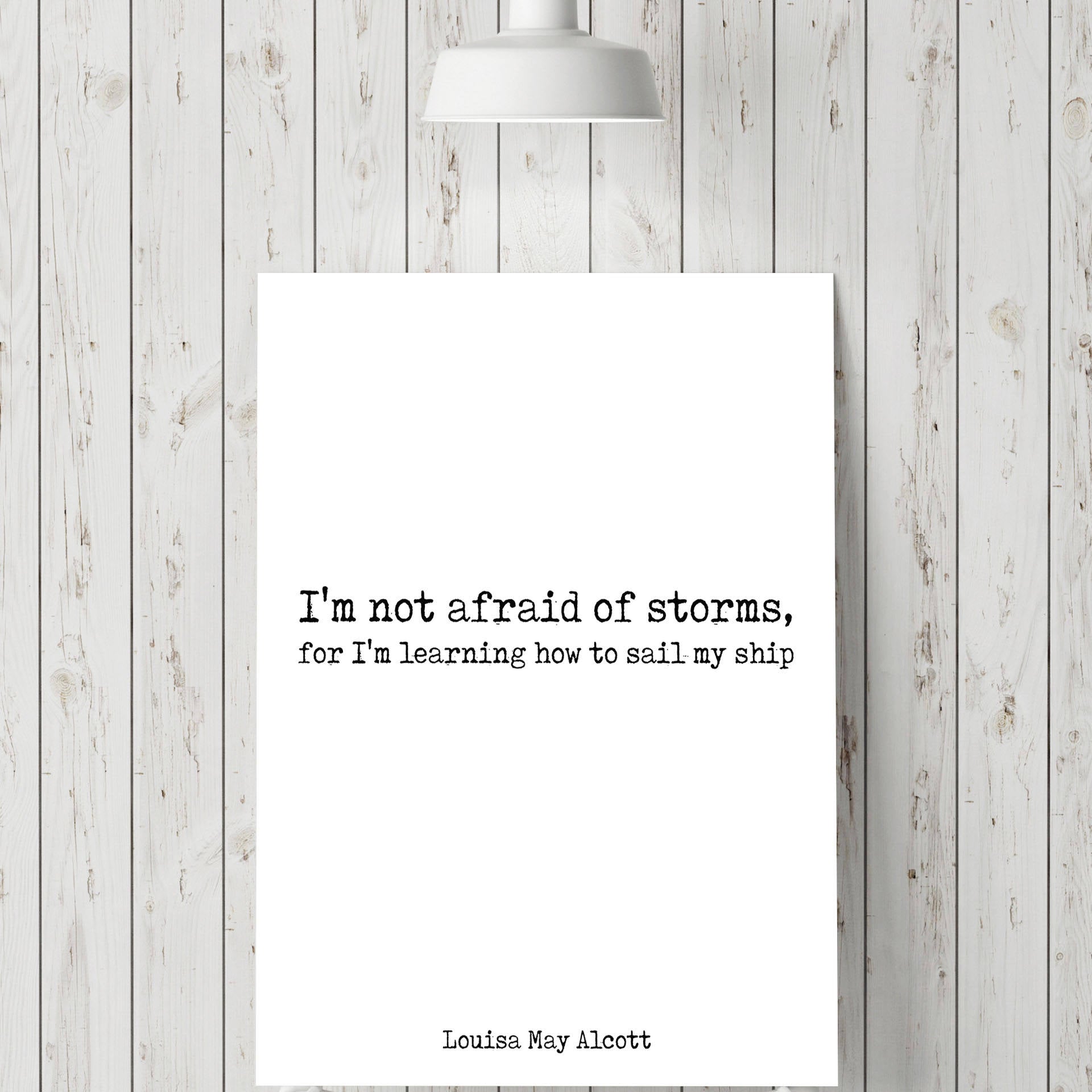 Louisa May Alcott I'm not afraid of storms Print - BookQuoteDecor