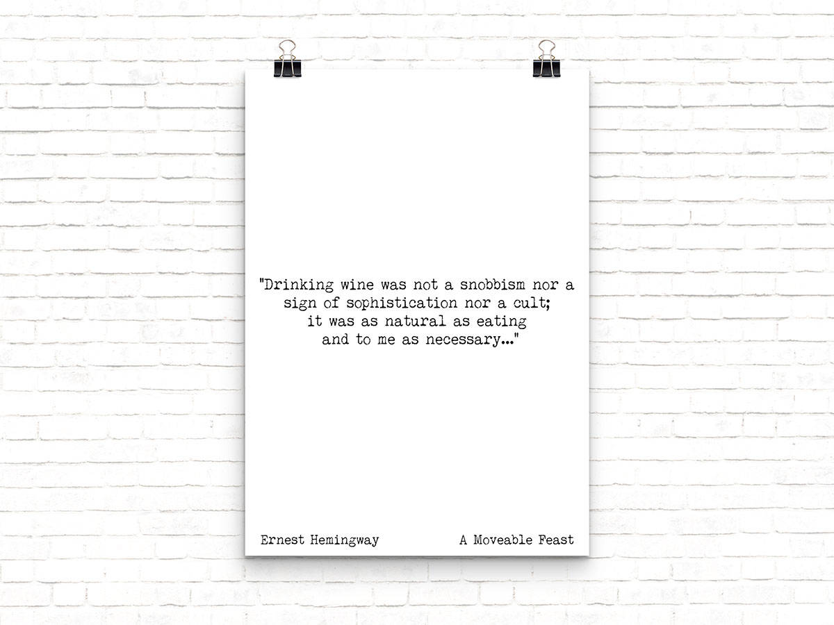Wine Decor - Ernest Hemingway quote print, wine quotes poster print black white from A Moveable Feast book Unframed - BookQuoteDecor