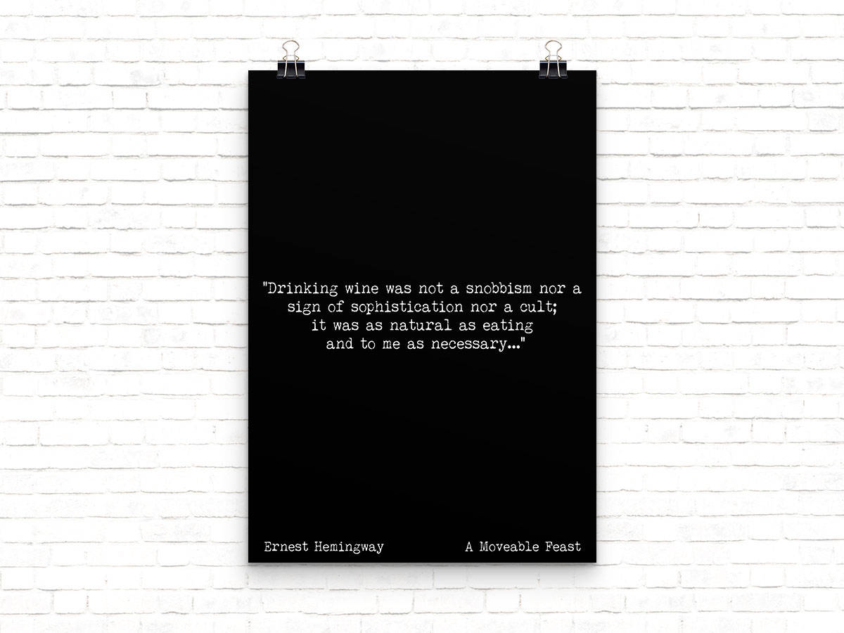 Wine Decor - Ernest Hemingway quote print, wine quotes poster print black white from A Moveable Feast book Unframed - BookQuoteDecor
