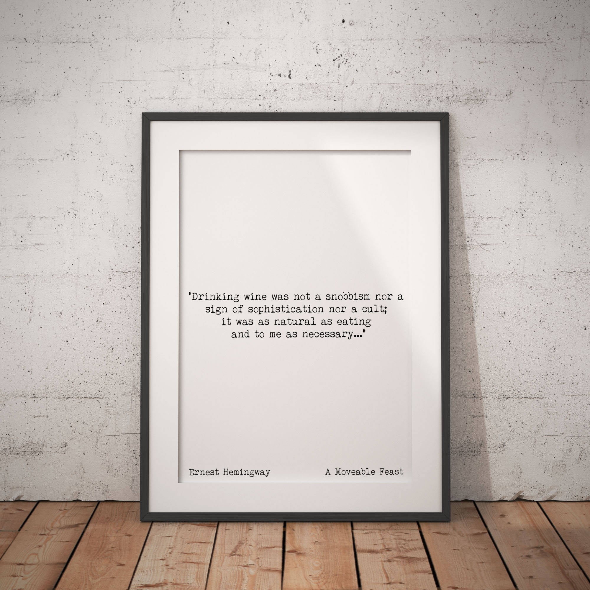 Wine Decor - Ernest Hemingway quote print, wine quotes poster print black white from A Moveable Feast book Unframed - BookQuoteDecor