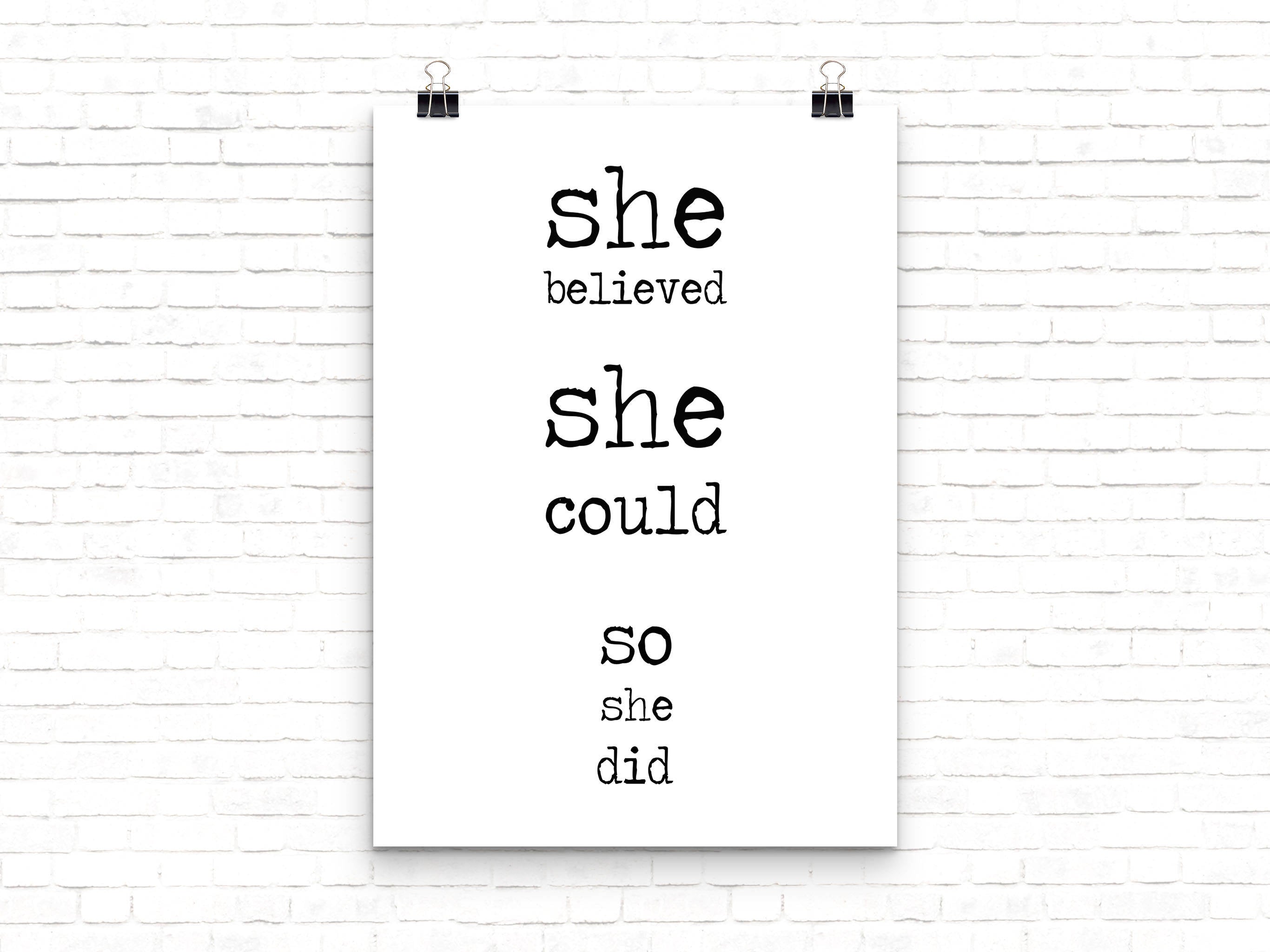 She Believed She Could So She Did Inspirational Print, Motivational Poster In Black & White Unframed - BookQuoteDecor