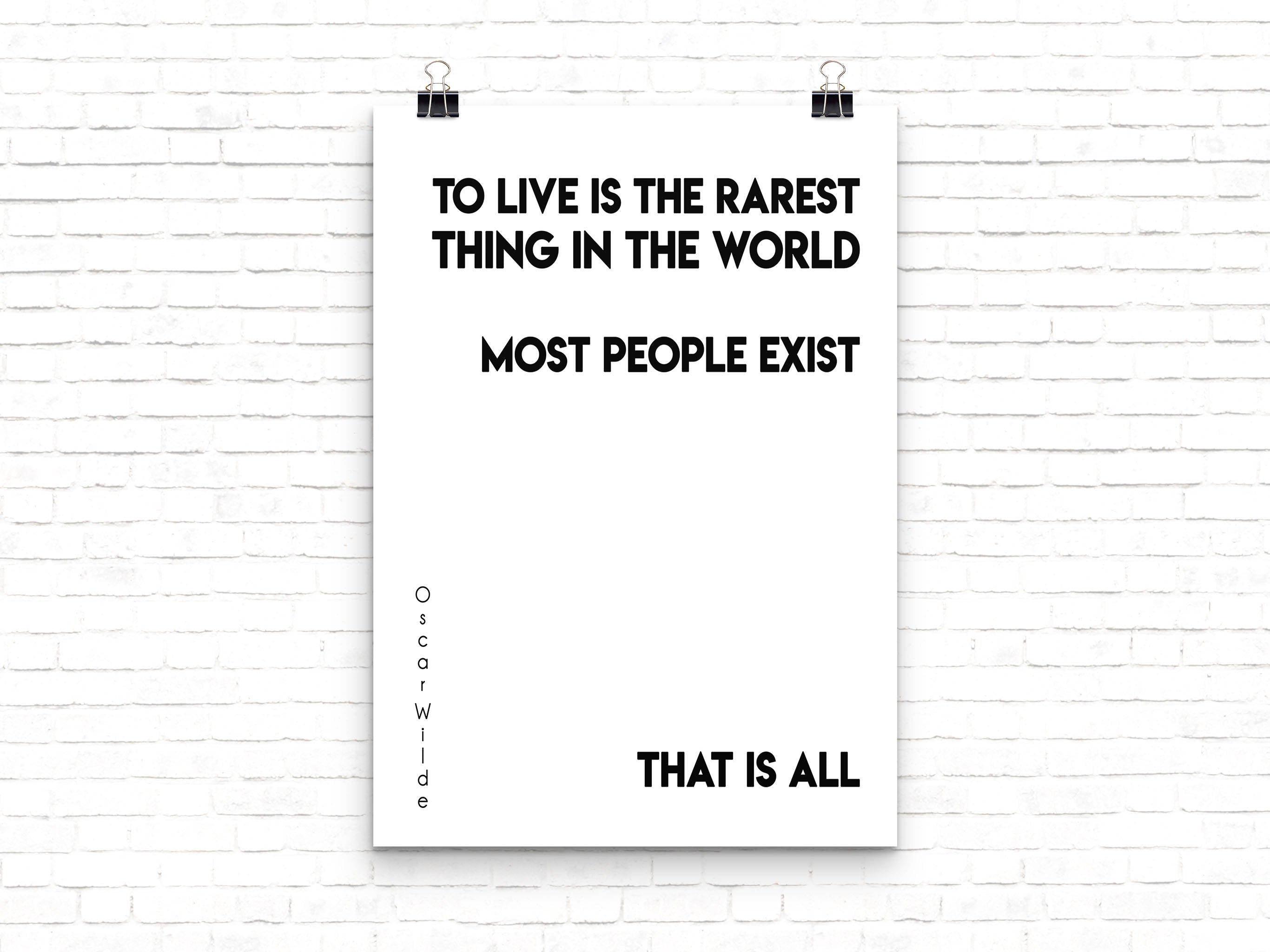Oscar Wilde Life Quote, To Live Is The Rarest Thing Black And White Art, Motivation Quote Inspirational Print For Home Decor Unframed - BookQuoteDecor