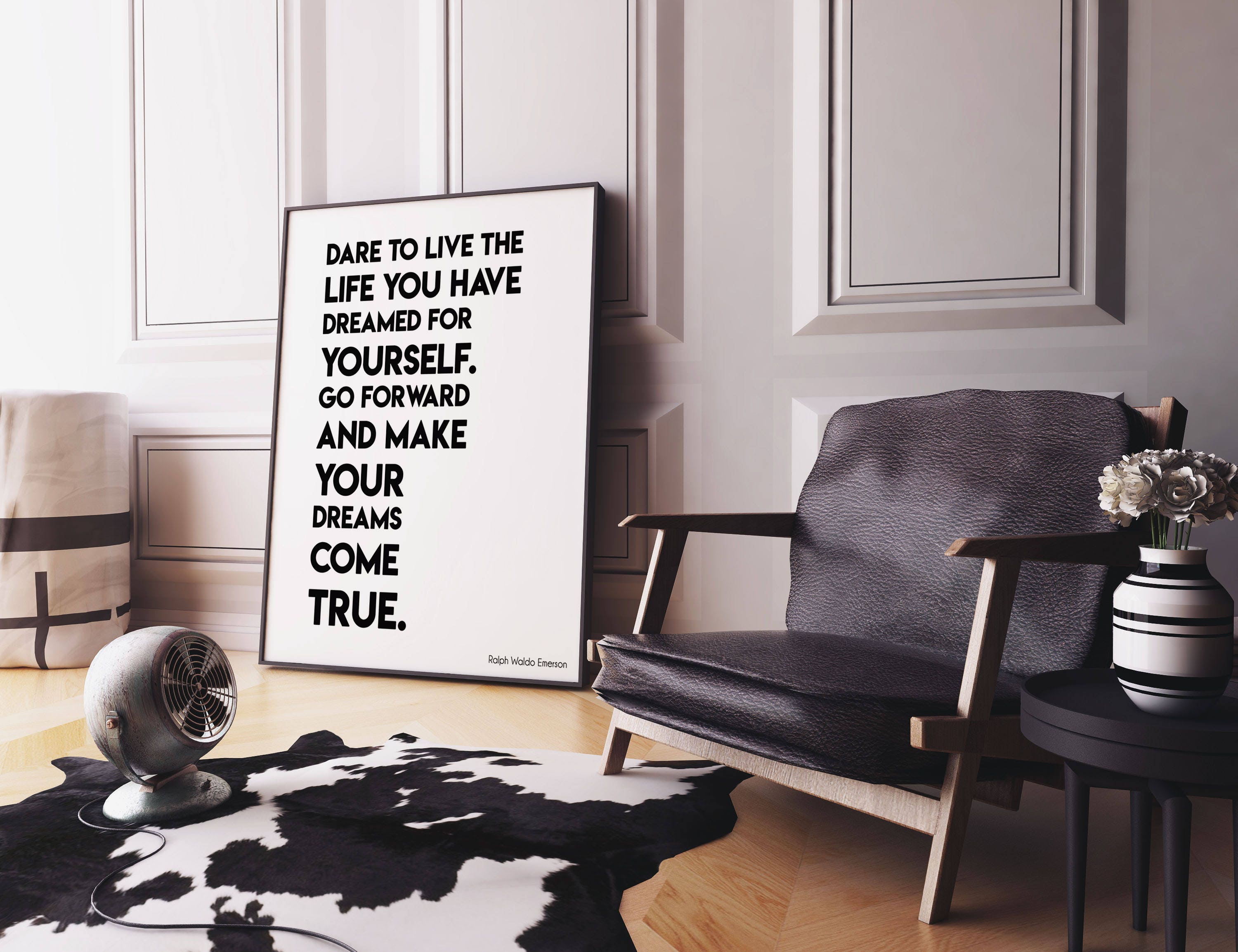 Ralph Waldo Emerson Inspirational Gift Positive Quote, Dare To Live The Life You Have Dreamed Black & White Art Inspirational Print