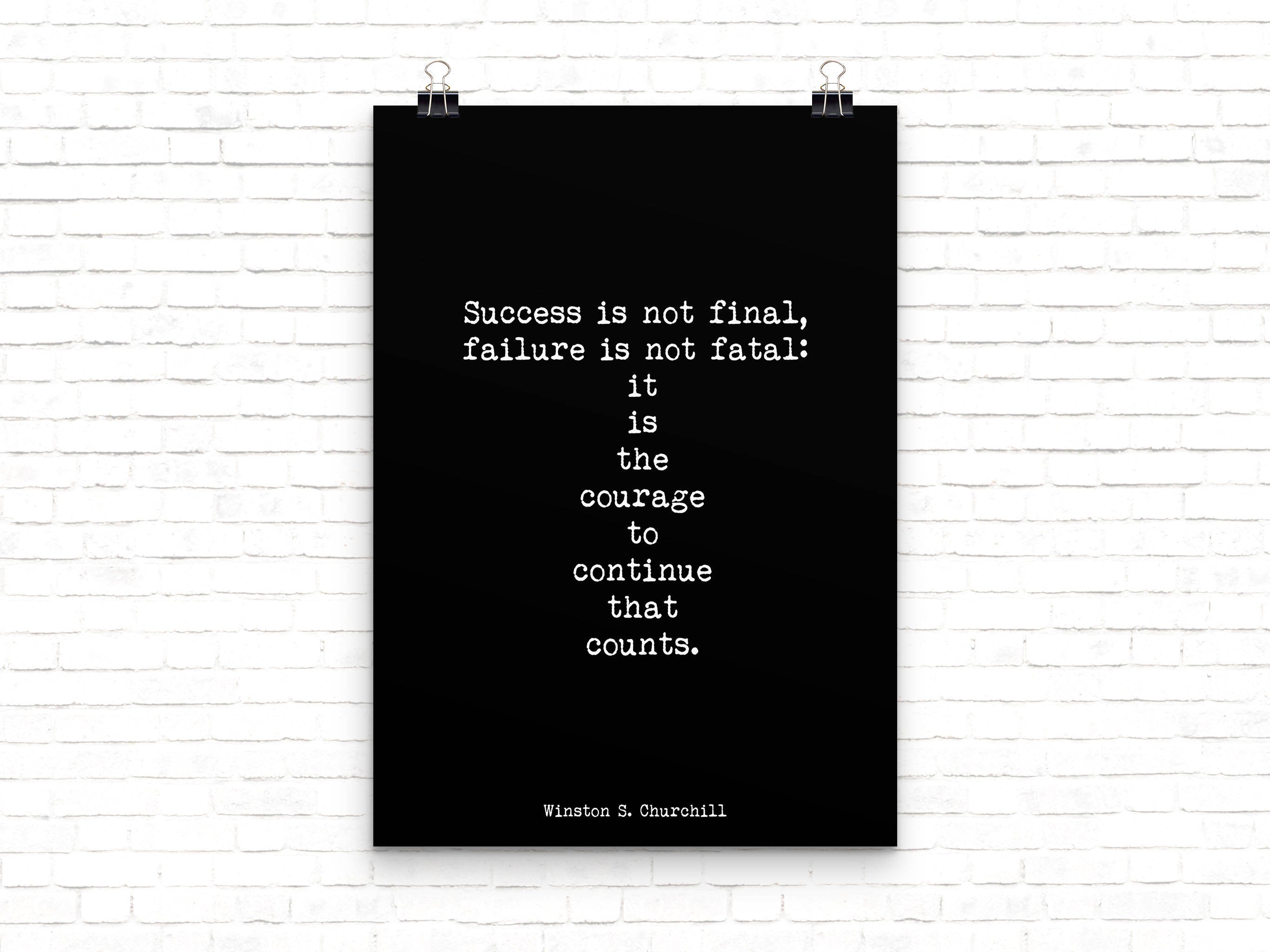 Inspirational print, Winston Churchill Courage Quote Print
