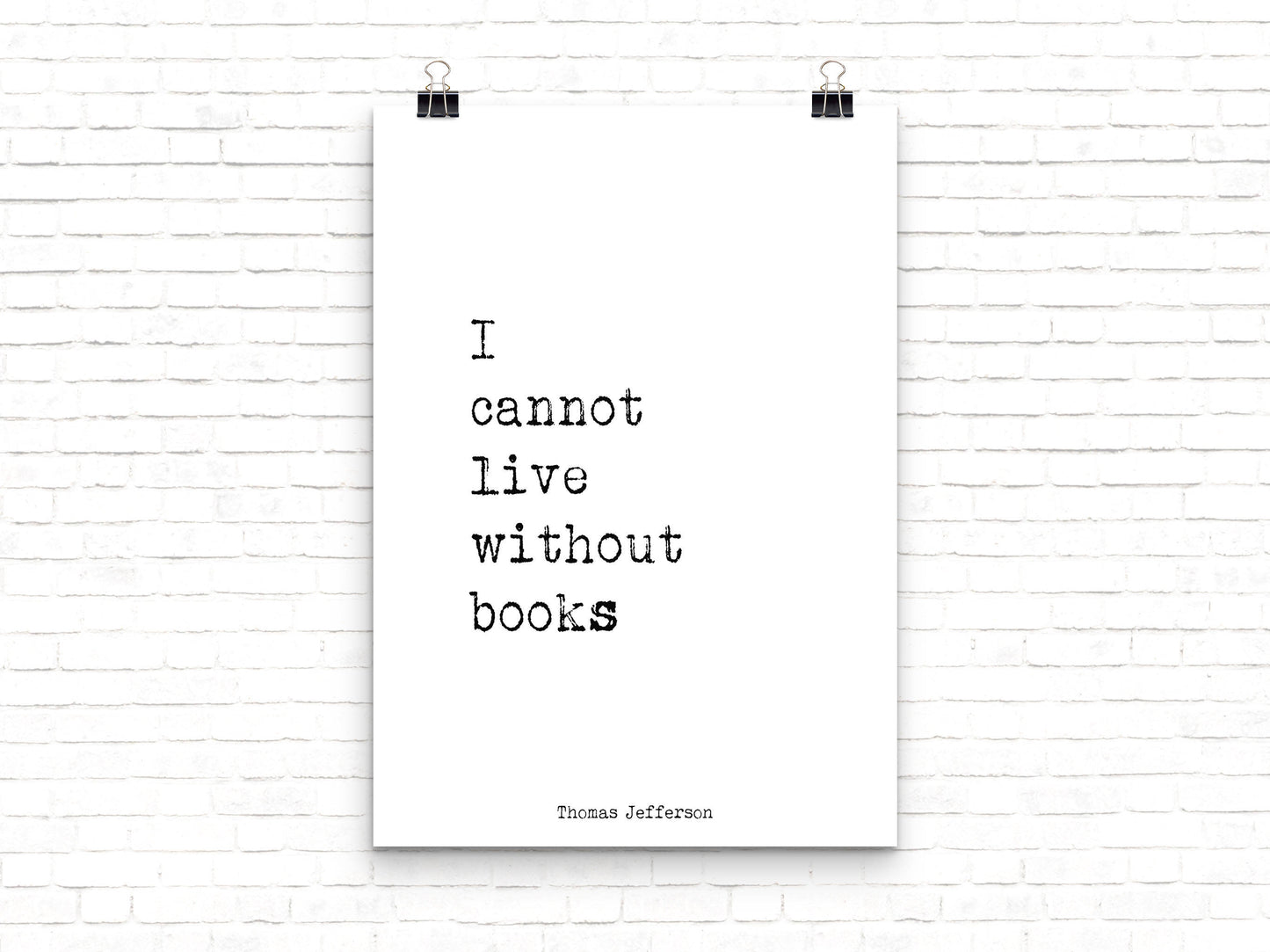 Thomas Jefferson Quote Print I Cannot Live Without Books - BookQuoteDecor