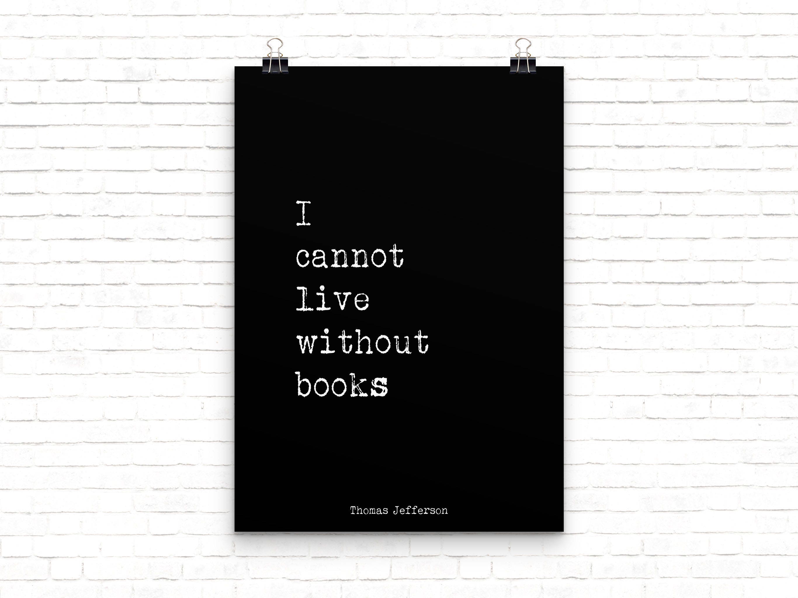 Book Reading Print with Thomas Jefferson Quote, Black & White Art For Library Decor
