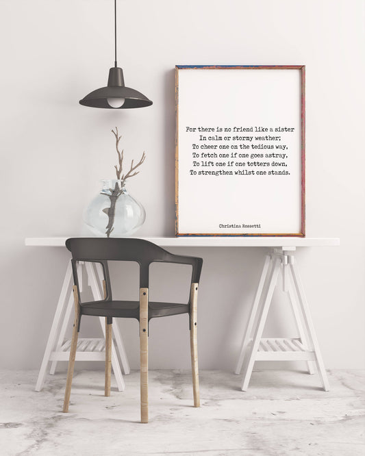 Sister Poem Print, Sisters Quote Print, Christina Rossetti Sister Gift Wall Art, No Friend Like A Sister Art Black & White Unframed - BookQuoteDecor