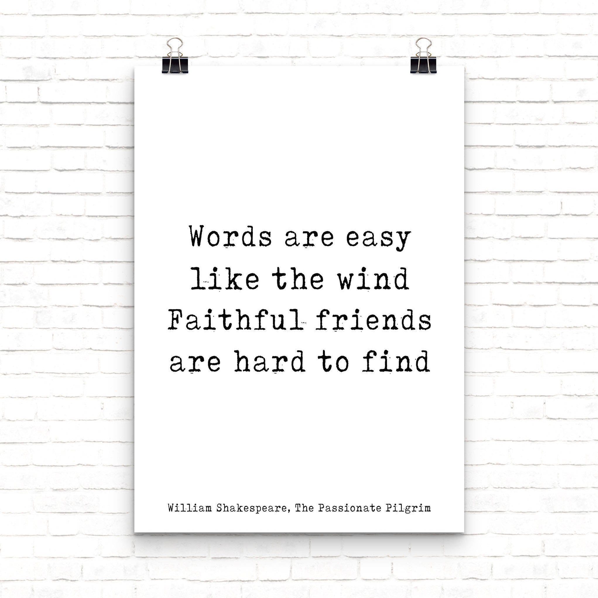 Shakespeare Friendship Quote Wall Art In Black & White, Perfect Gift For Best Friend, Faithful Friends Are Hard To Find Unframed - BookQuoteDecor