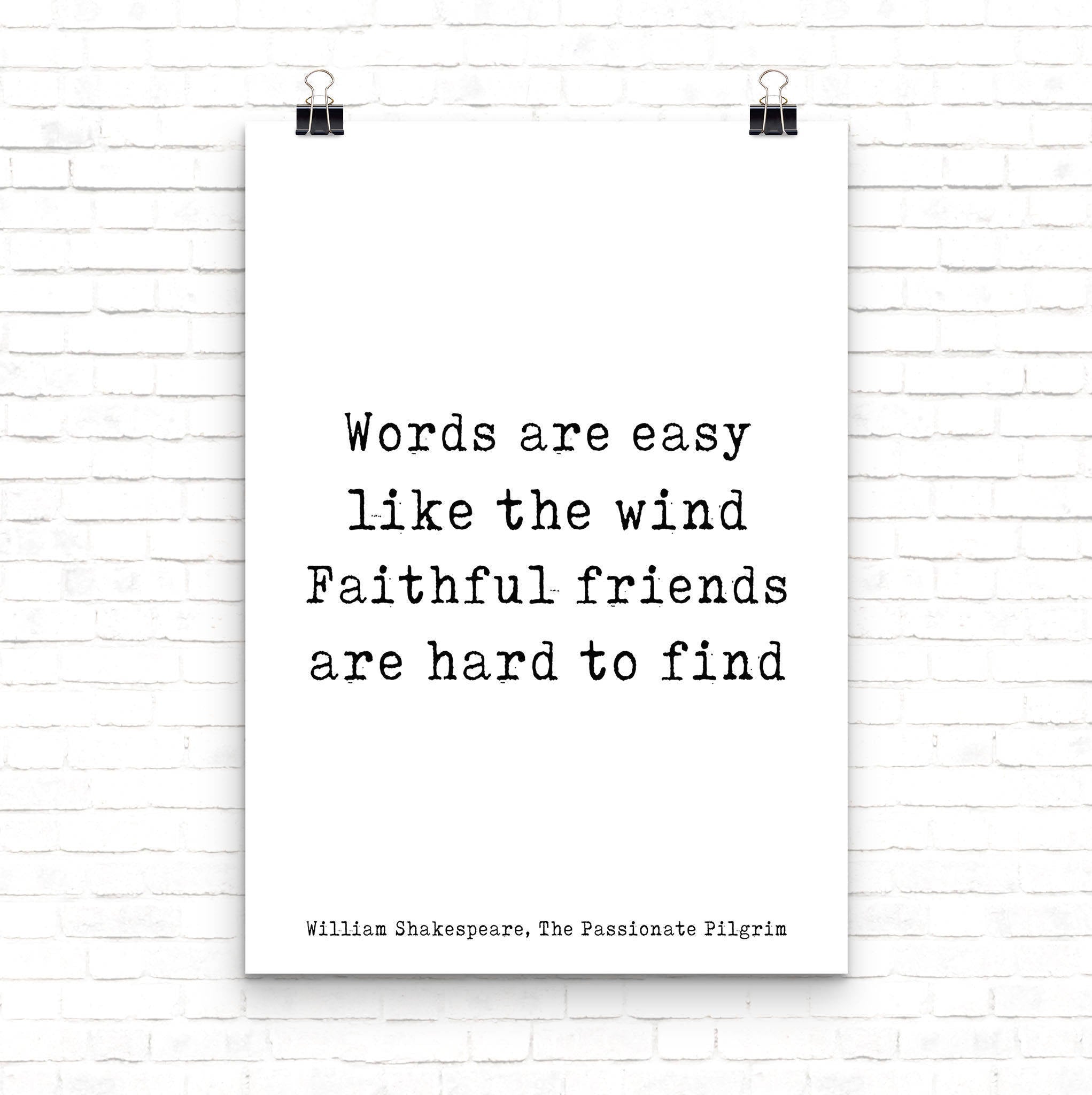 Shakespeare Friendship Quote Wall Art In Black & White, Perfect Gift For Best Friend, Faithful Friends Are Hard To Find Unframed - BookQuoteDecor