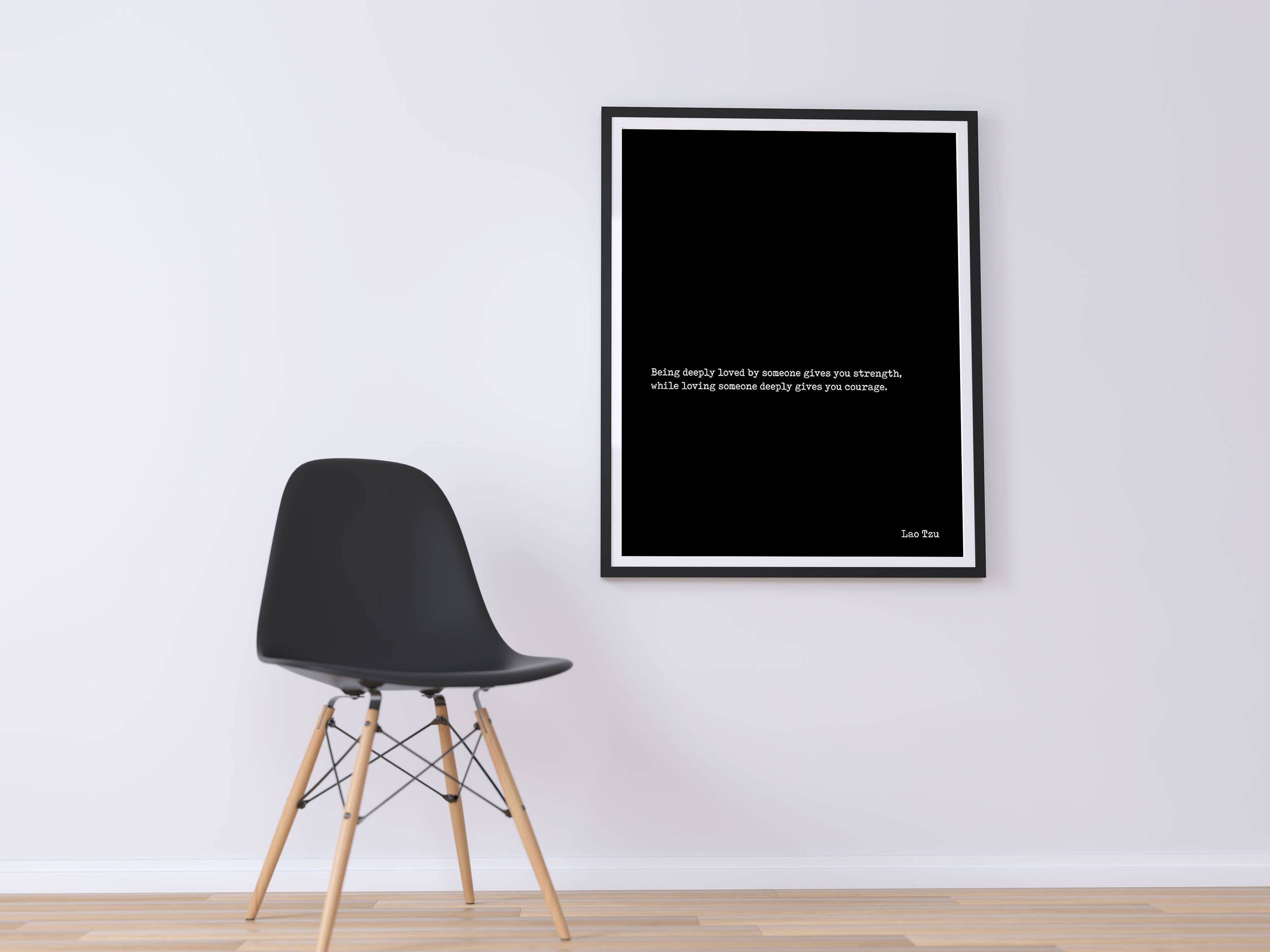 Lao Tzu - Being Deeply Loved Quote Print Minimalist Art, Unframed Wall Art Prints in Black and White