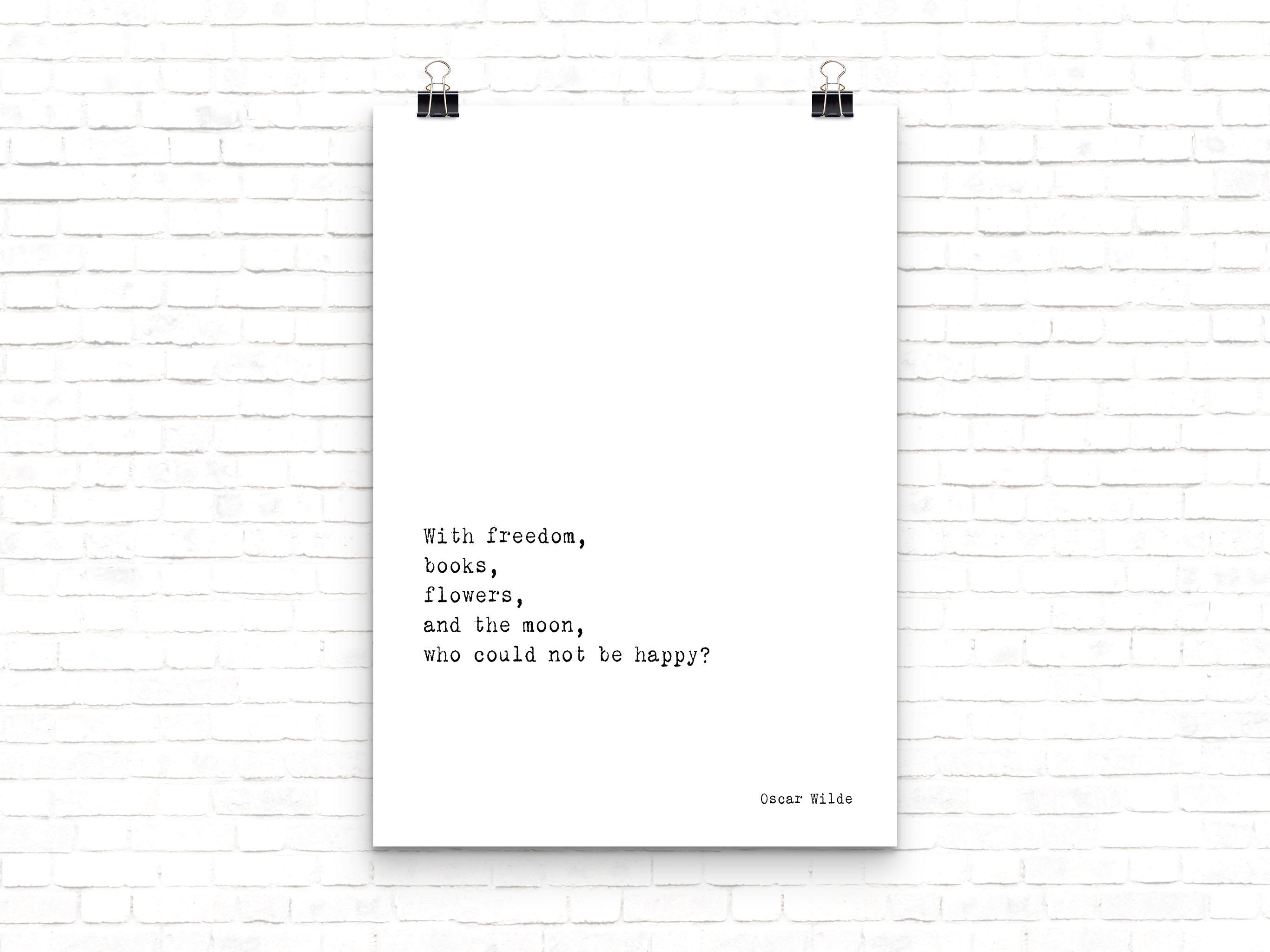 Oscar Wilde Life Quote, black and white art, motivation quote inspirational print for home decor, Freedom, Books, Flowers, Happy, Unframed - BookQuoteDecor