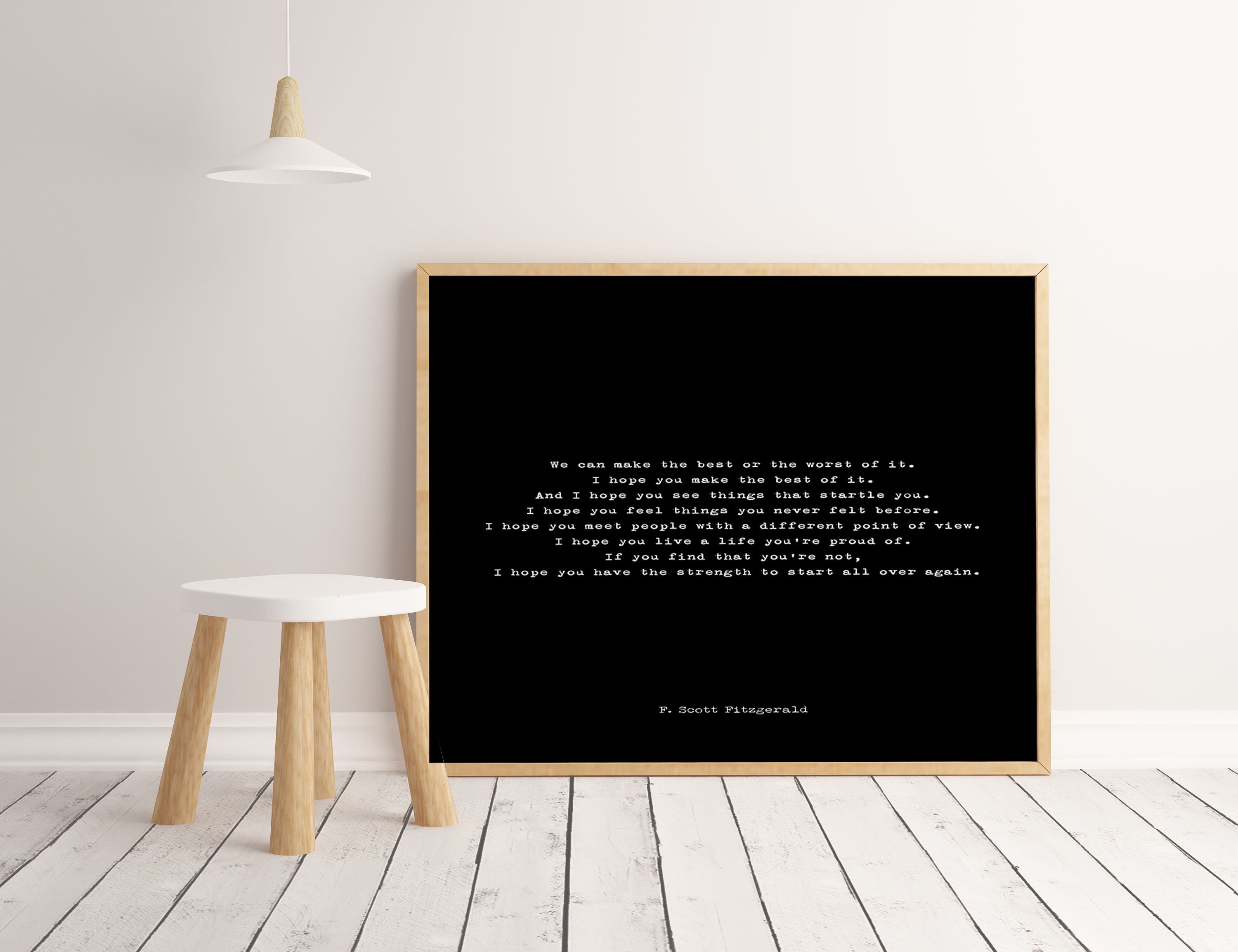 F Scott Fitzgerald Make The Best of It Living Room Wall Art Inspirational Gift, Unframed Typography Quote Print in Black & White