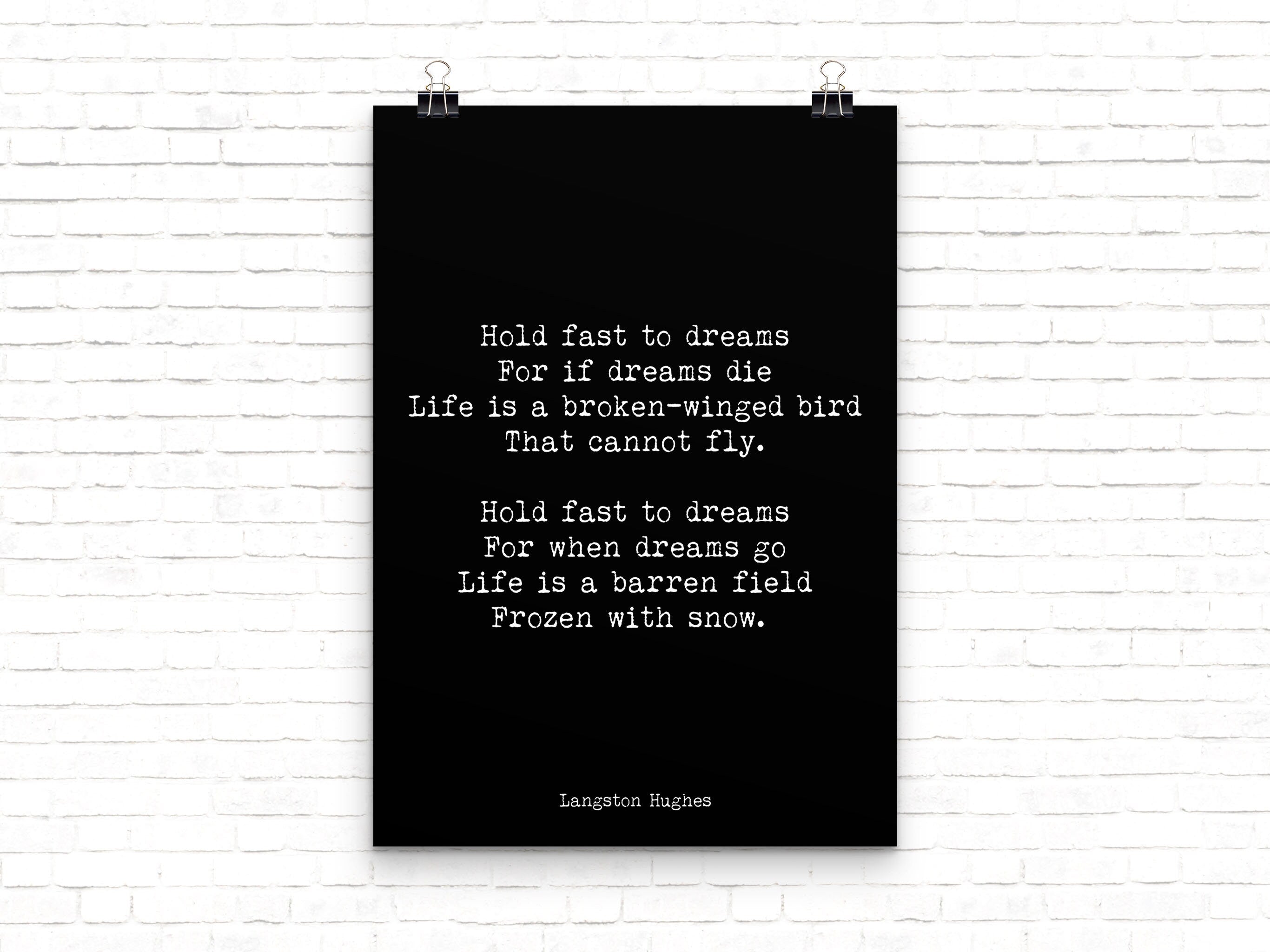 Langston Hughes Hold Fast To Dreams Poem Print, Inspirational Poetry Poster in Black & White for Home Wall Decor Unframed or Framed Art