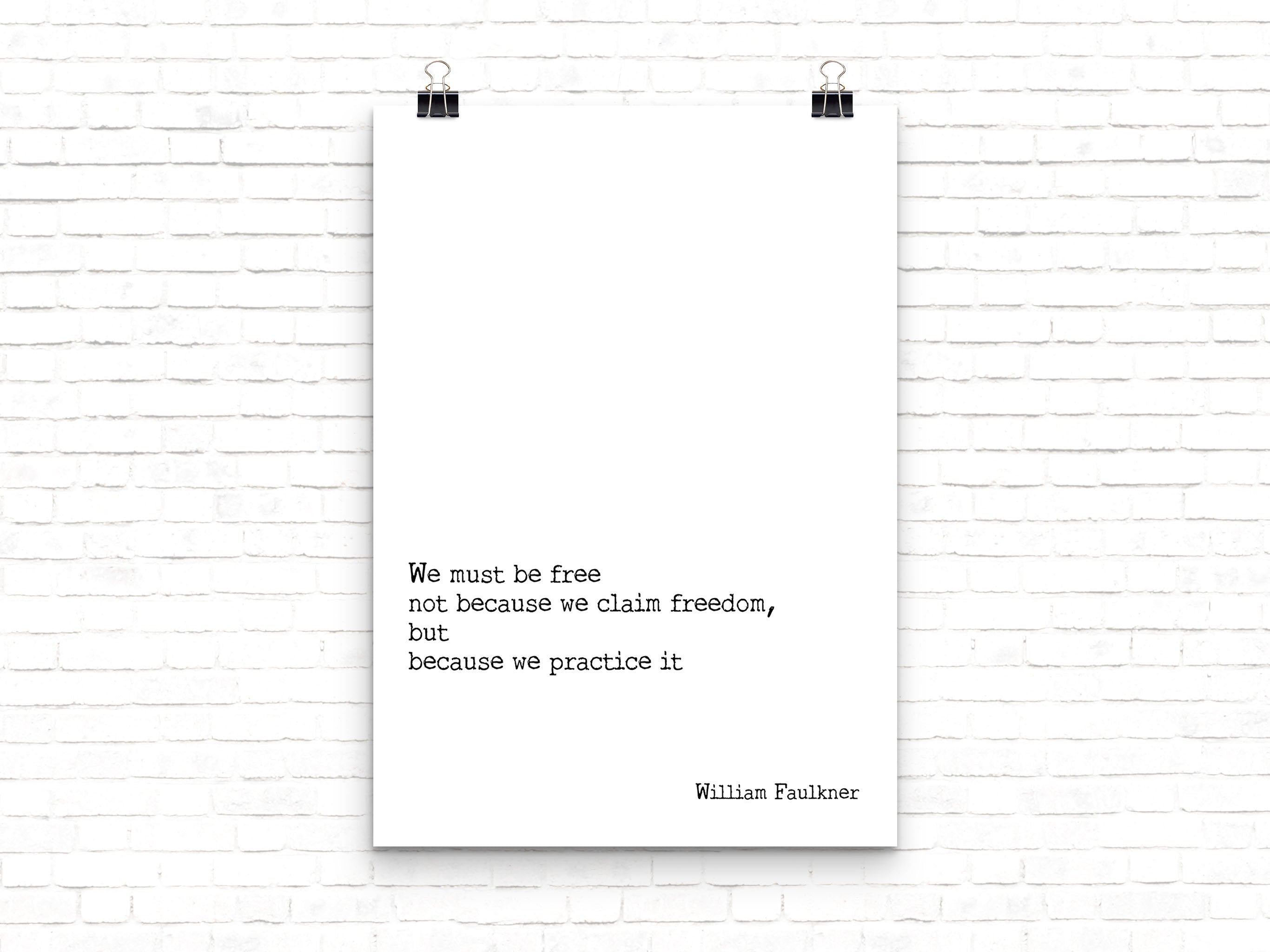 William Faulkner Freedom Quote Print,  Motivation Print Inspirational Poster, Psychology Art Print, Inspirational Quote Unframed - BookQuoteDecor