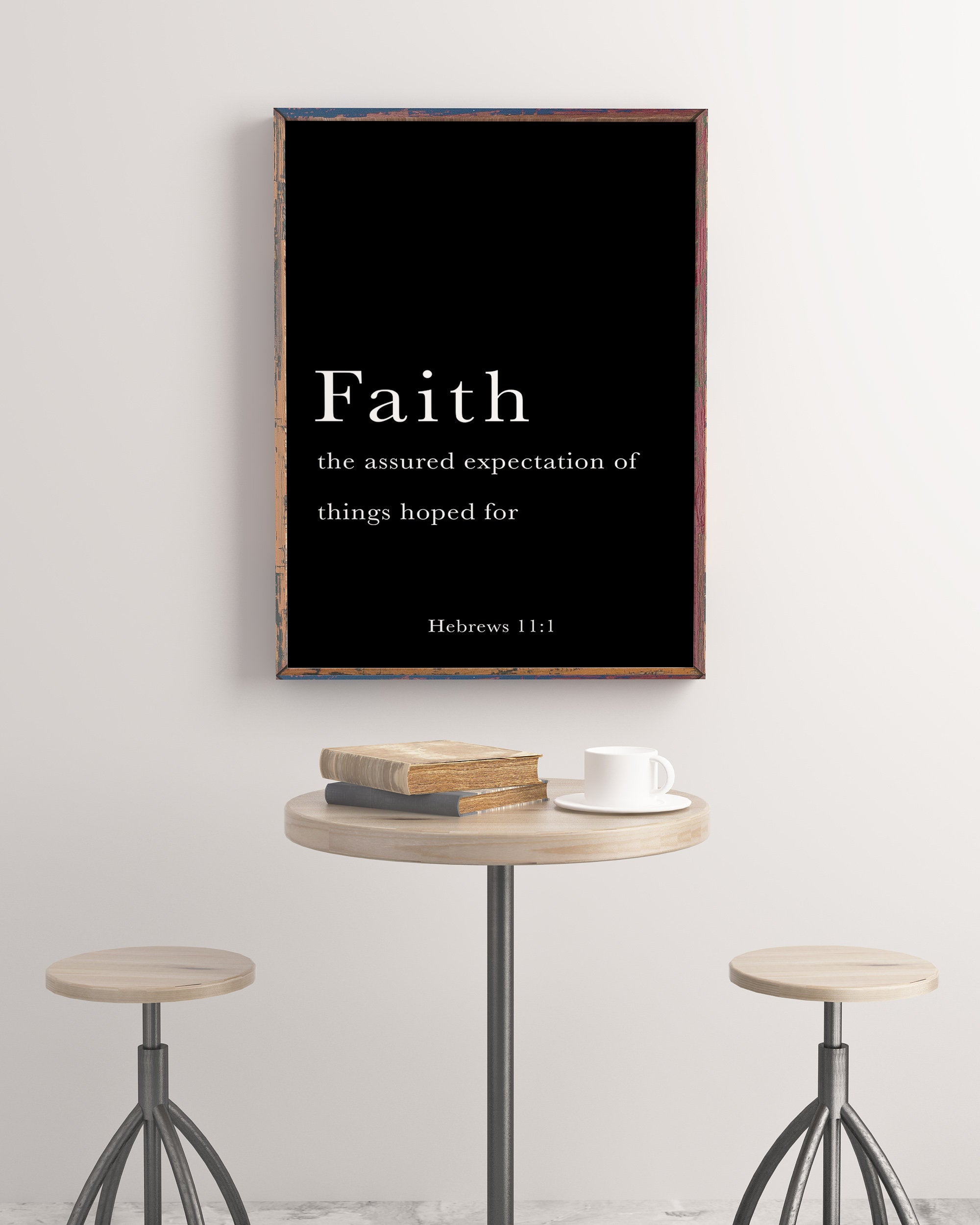 Hebrews 11:1 Print Faith Is The Assured Expectation - BookQuoteDecor