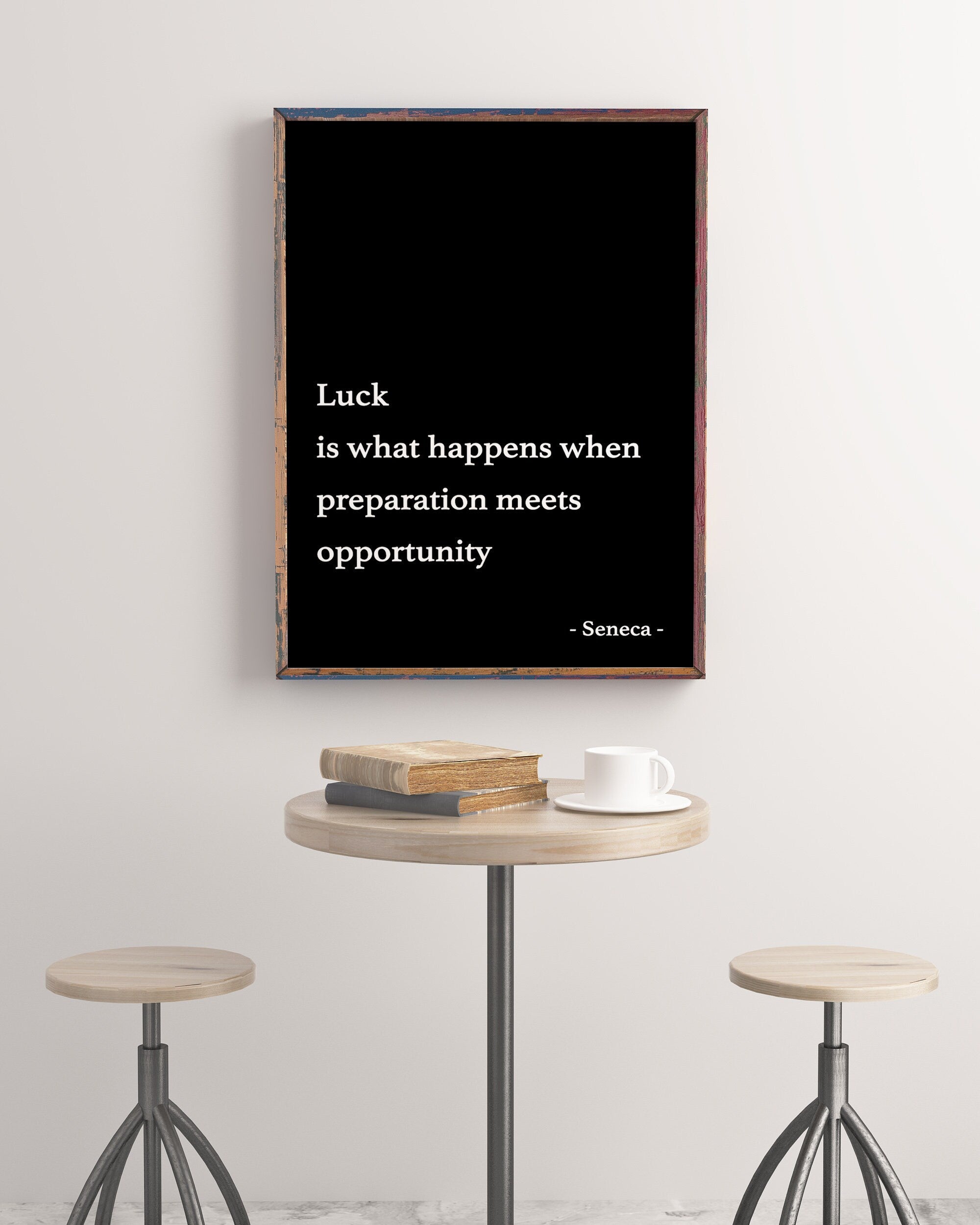 Seneca Quote Print, Luck Is What Happens When Preparation Meets Opportunity Philosopher Print