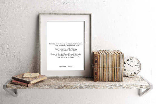 Proverbs 31:28-30 Bible Verse Print, Inspirational Gift Wall Art in Black & White, Scripture Art for Mothers, Husband Blesses Her Unframed - BookQuoteDecor