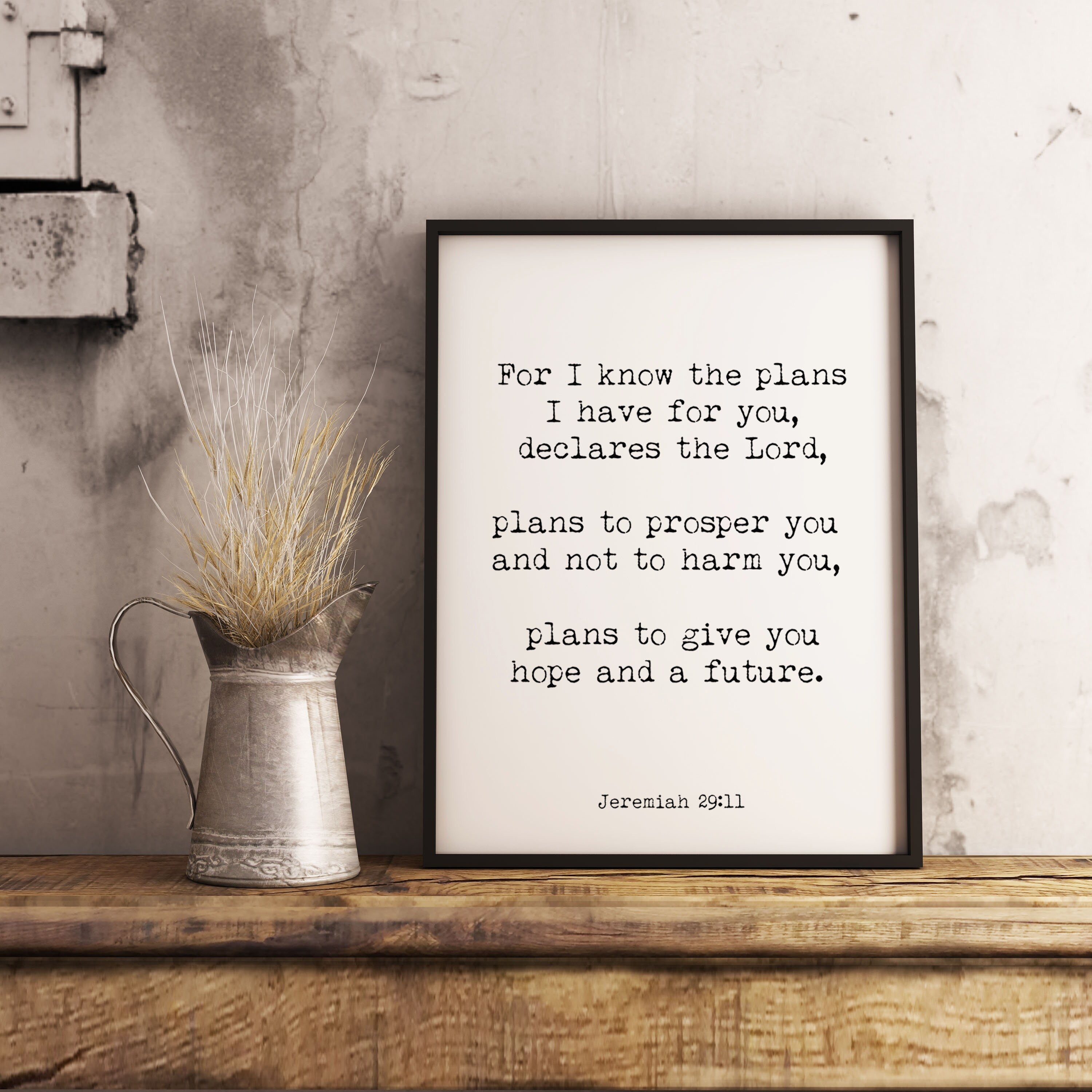 Give you Hope and a Future Jeremiah 29:11 Bible Verse Print, Inspirational Gift Wall Art in Black & White
