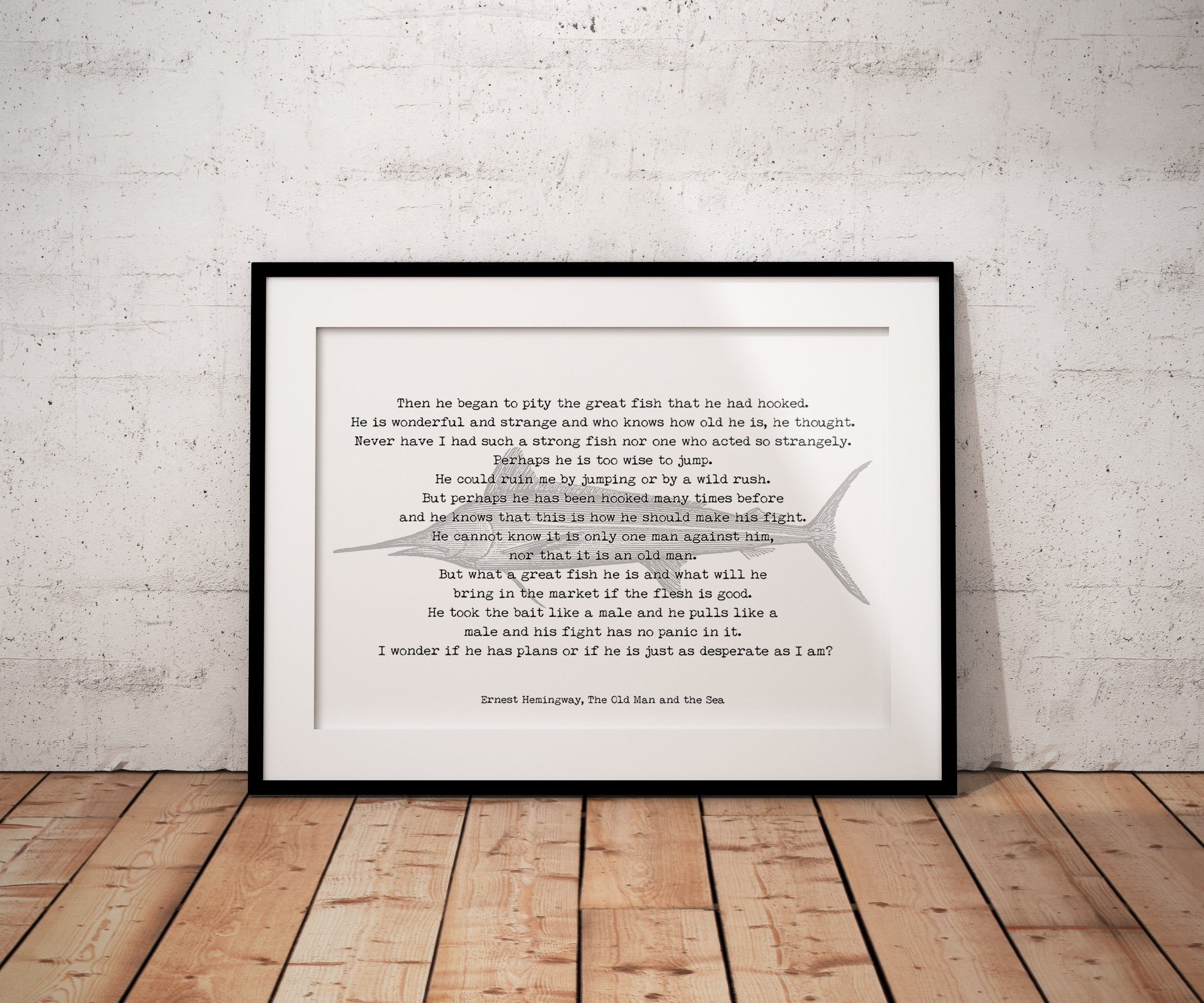 Ernest Hemingway fishing quote print, vintage fish poster print black white from The Old Man and the Sea book Unframed - BookQuoteDecor