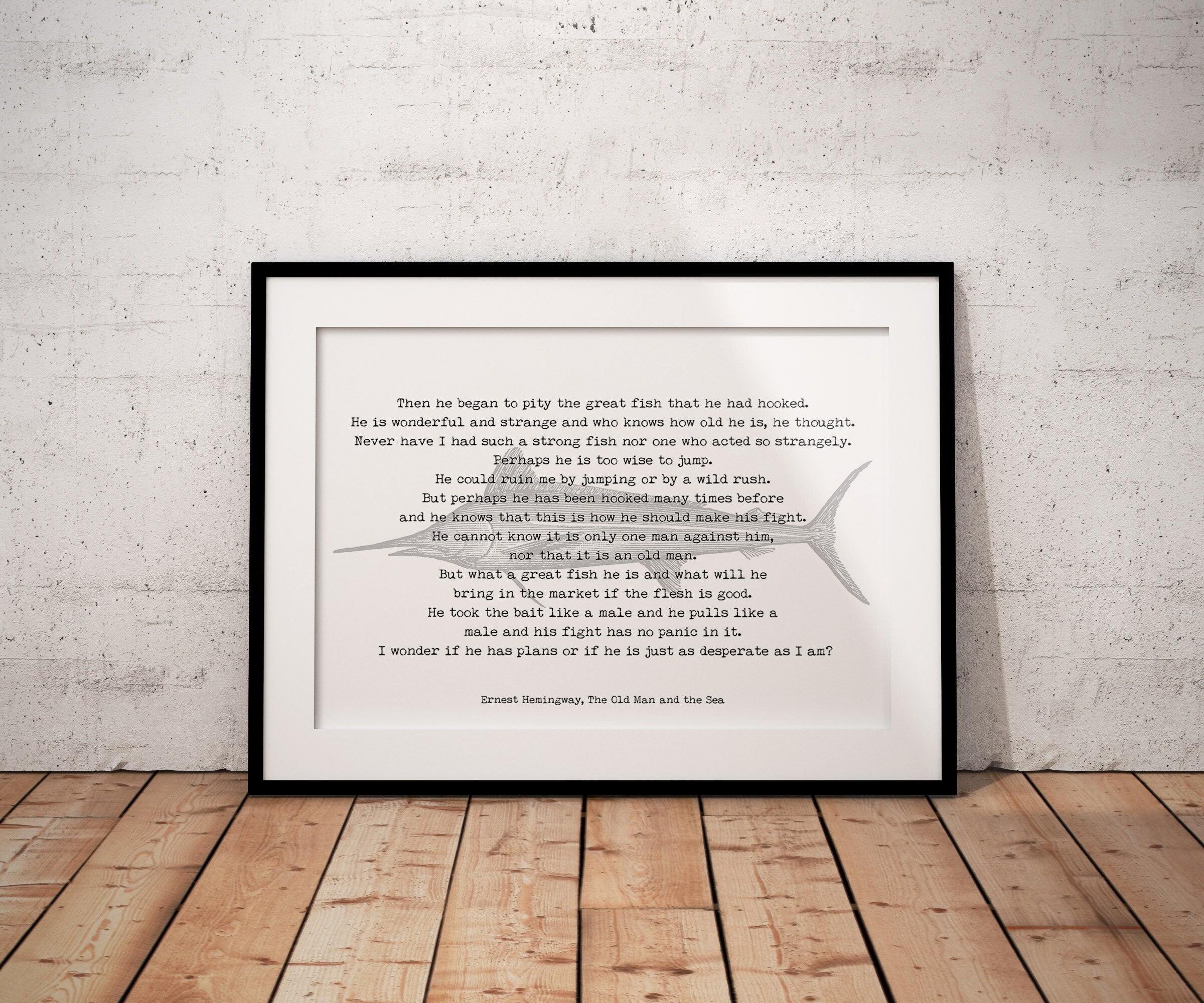 Ernest Hemingway The Old Man and the Sea - Fishing Quote Print, Book Quote Decor